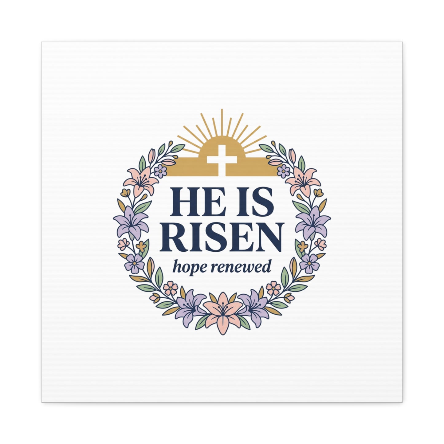 He Is Risen Canvas | Christian Easter Wall Art, Resurrection Scripture