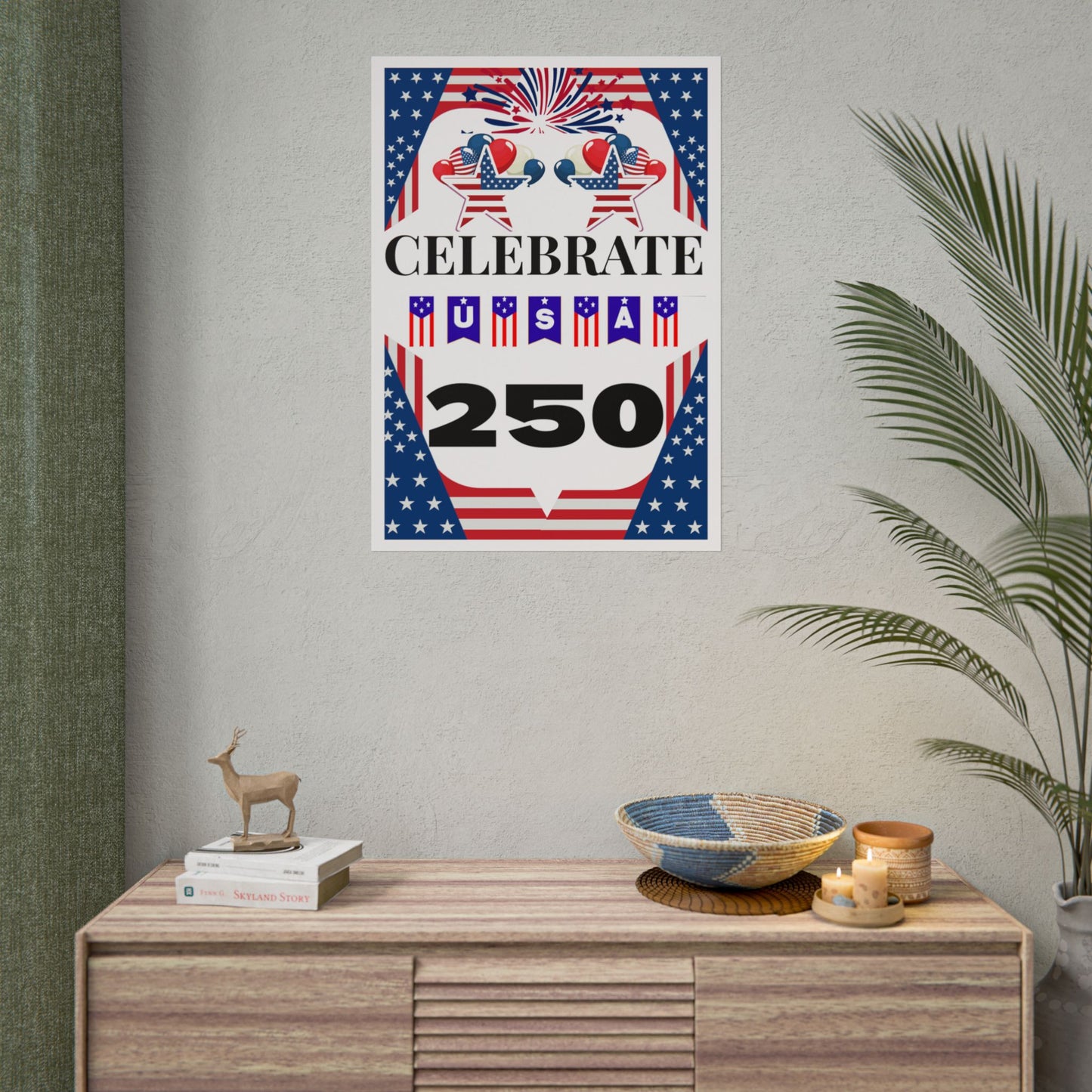 Celebrate USA 250 Rolled Poster | Patriotic Fourth of July Decor