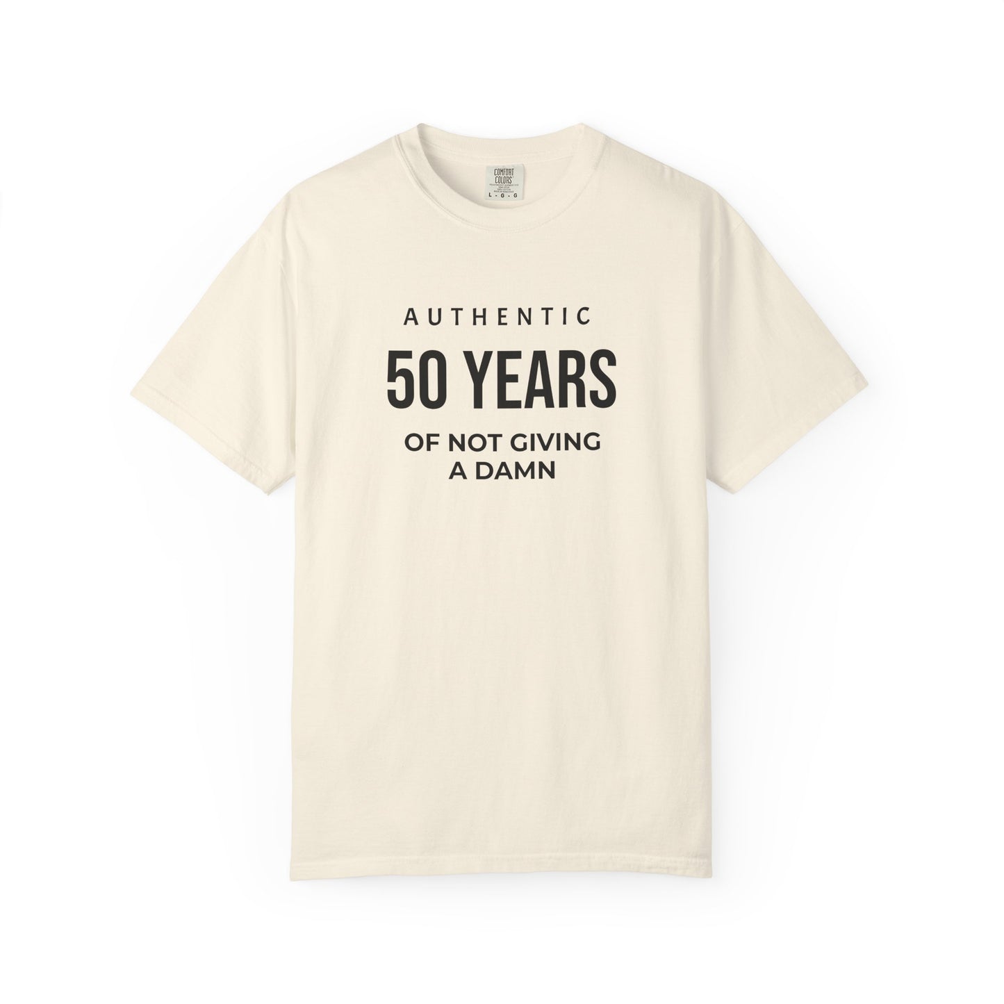 50 Years of Not Giving a Damn T-Shirt — Funny 50th Birthday Tee