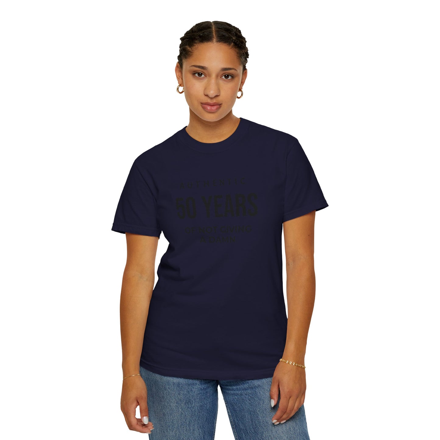 50 Years of Not Giving a Damn T-Shirt — Funny 50th Birthday Tee
