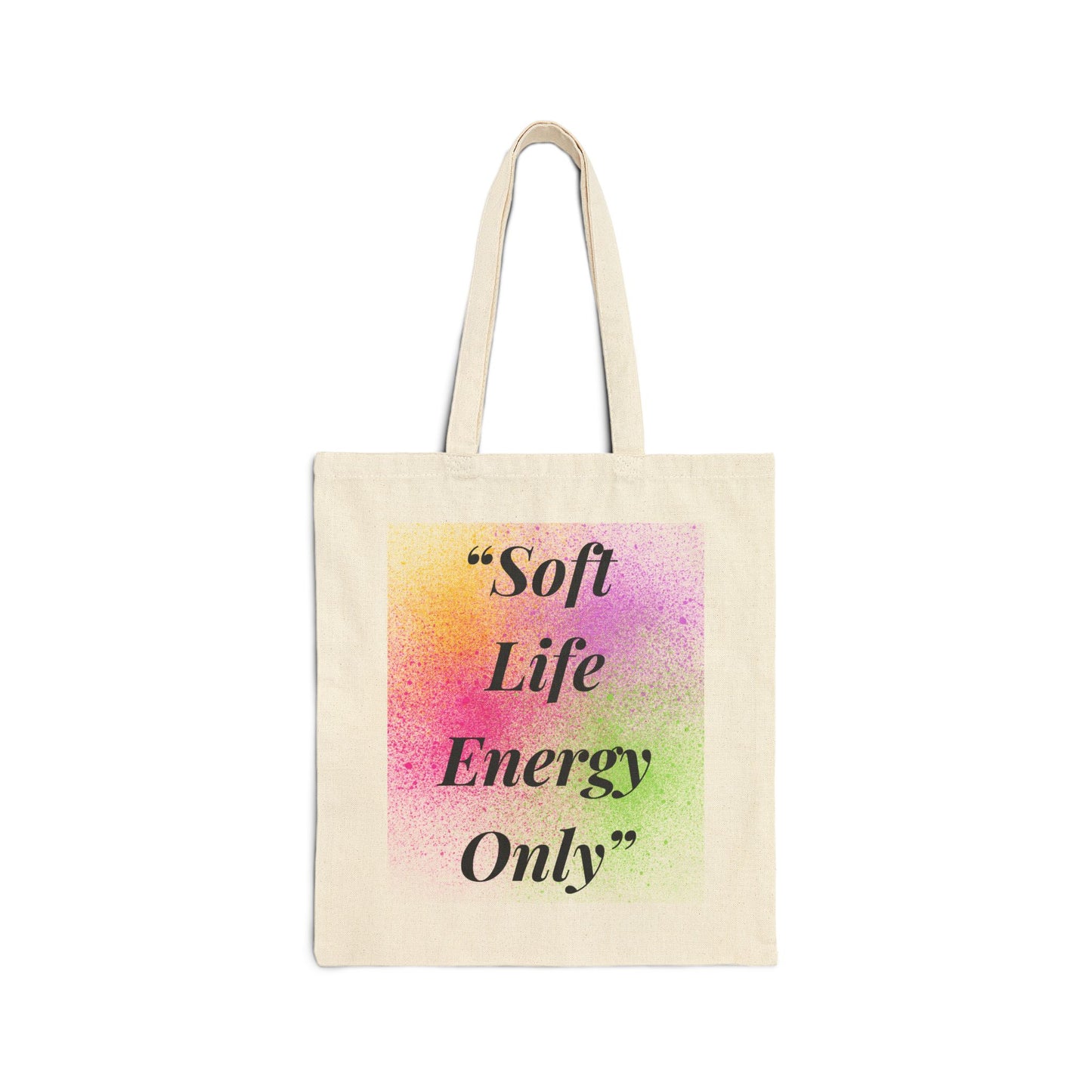 Tote Bag — “Soft Life Energy Only” Pastel Tie-Dye Canvas Tote