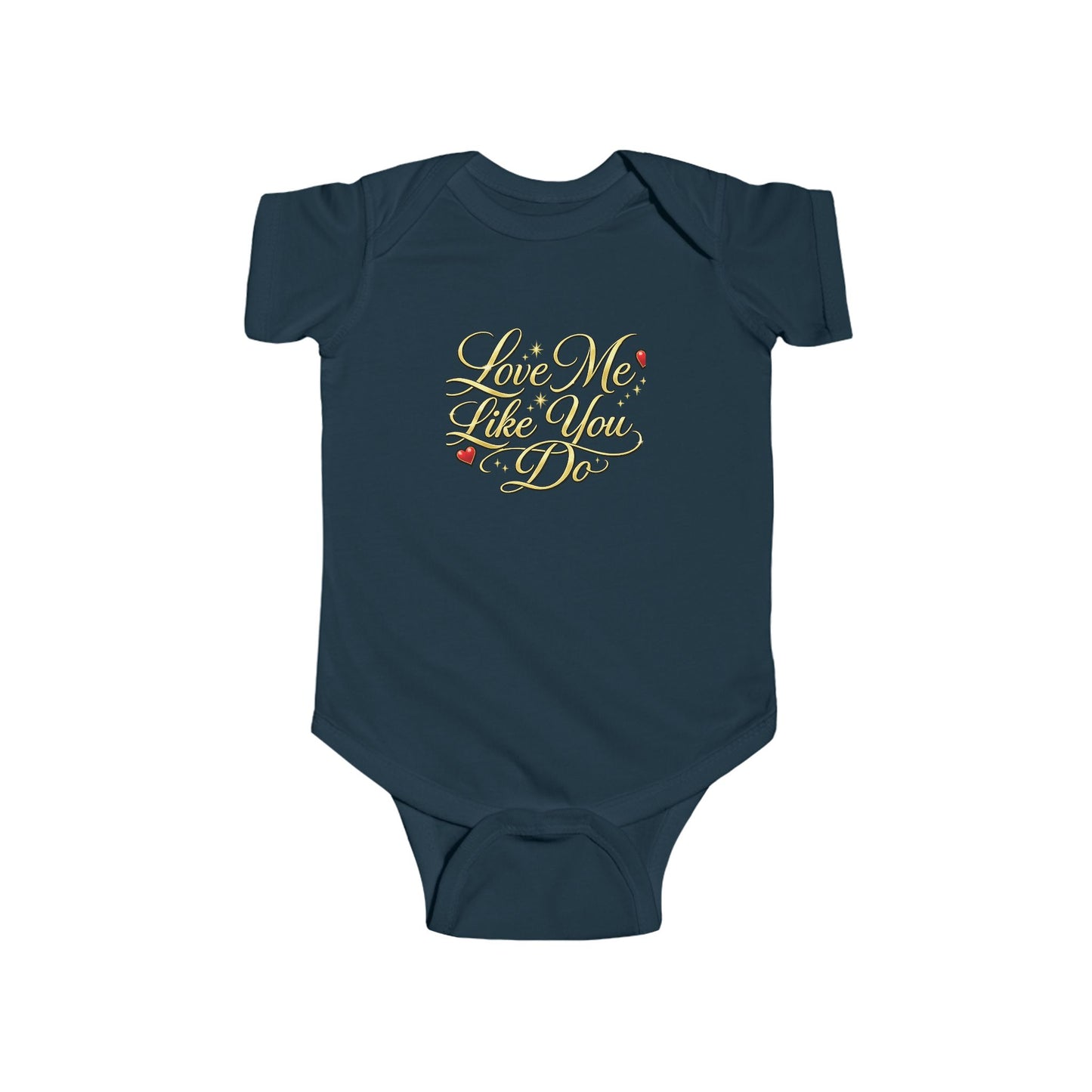 Infant Bodysuit "Love Me Like You Do" - Cute Romantic Baby Onesie