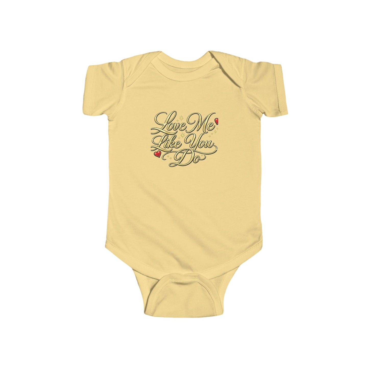 Infant Bodysuit "Love Me Like You Do" - Cute Romantic Baby Onesie
