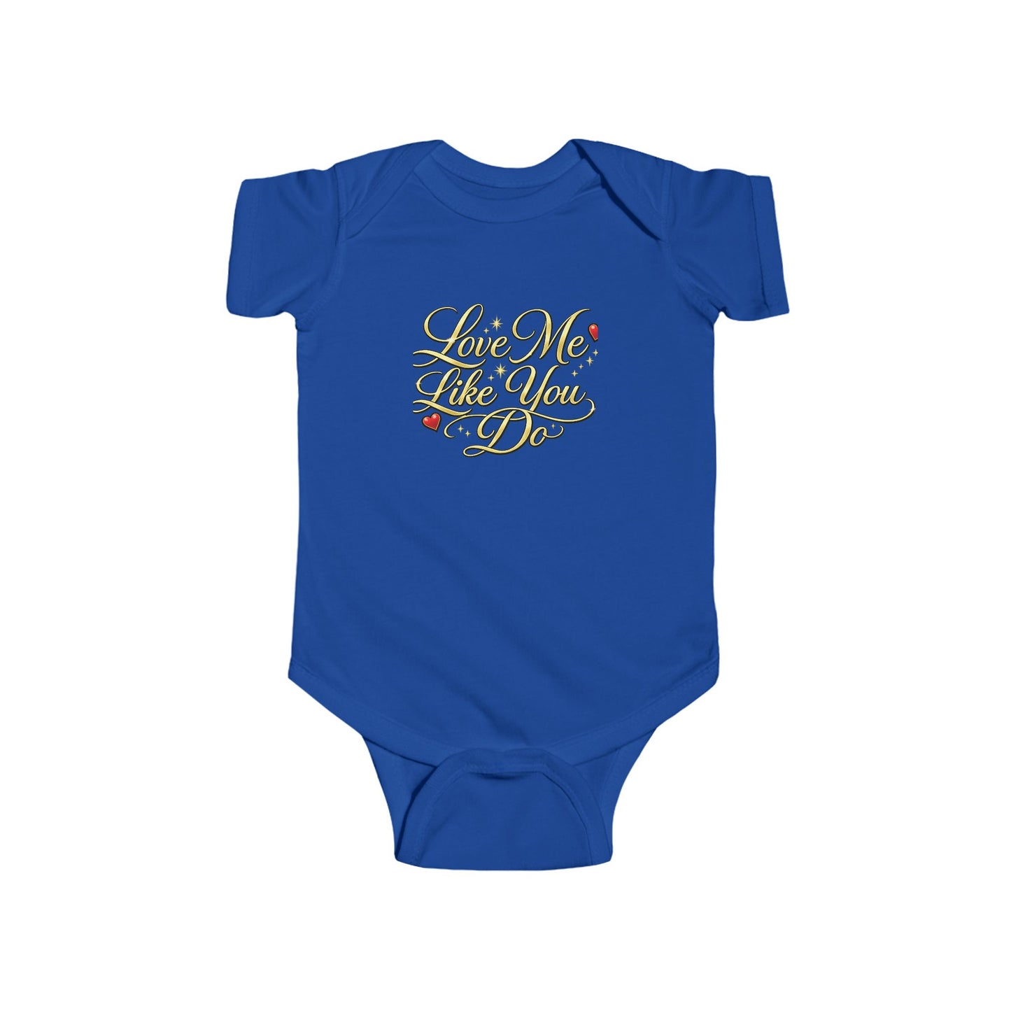 Infant Bodysuit "Love Me Like You Do" - Cute Romantic Baby Onesie