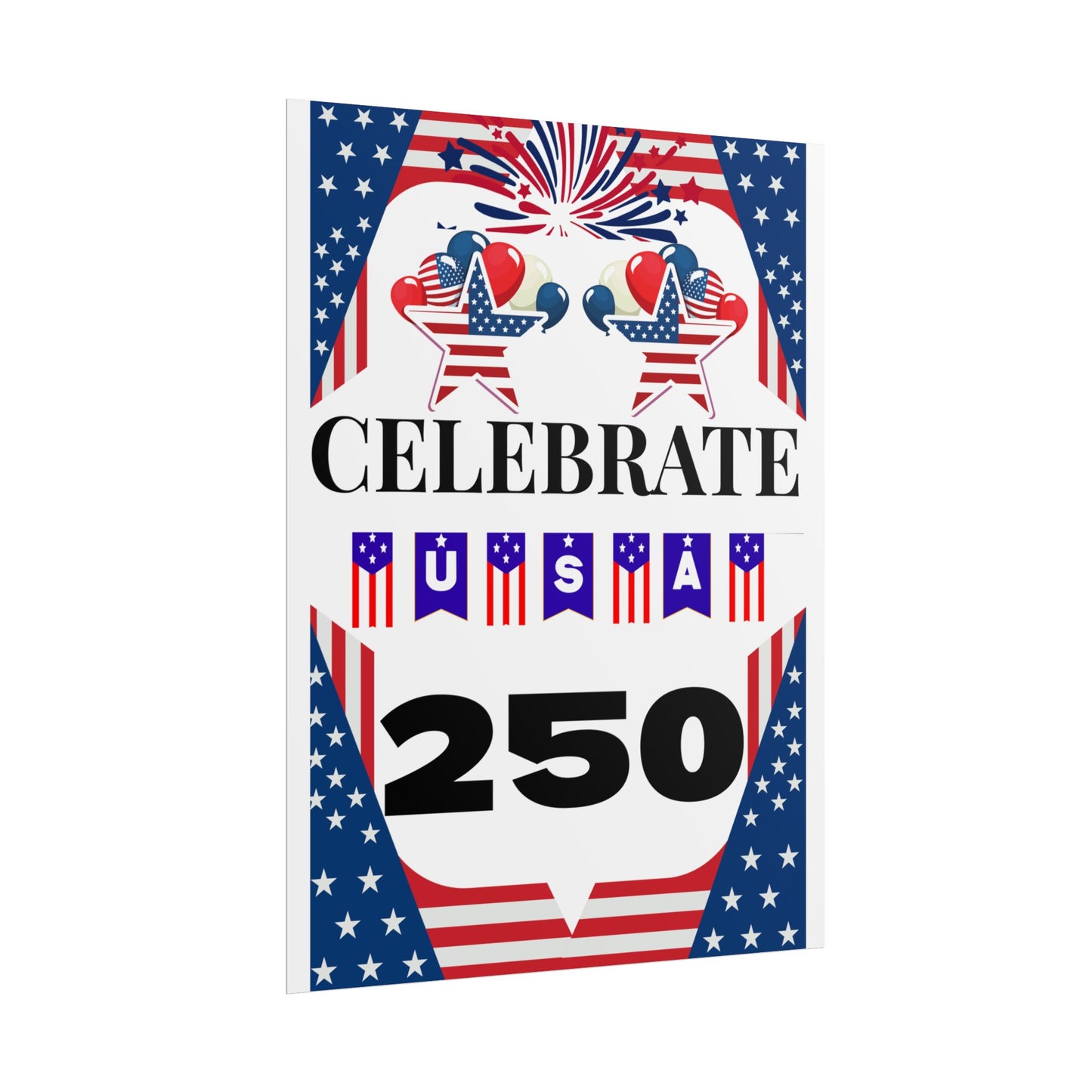 Celebrate USA 250 Rolled Poster | Patriotic Fourth of July Decor