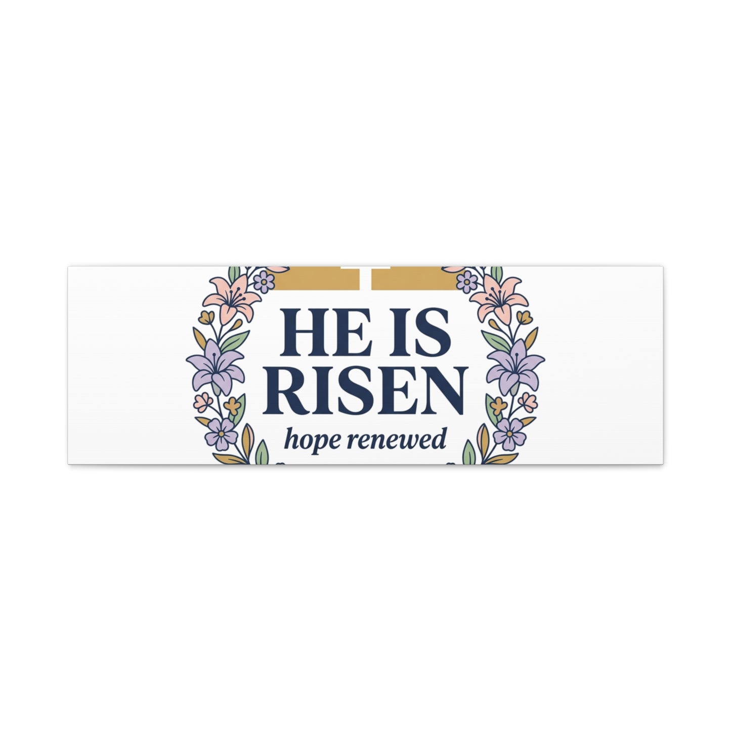 He Is Risen Canvas | Christian Easter Wall Art, Resurrection Scripture