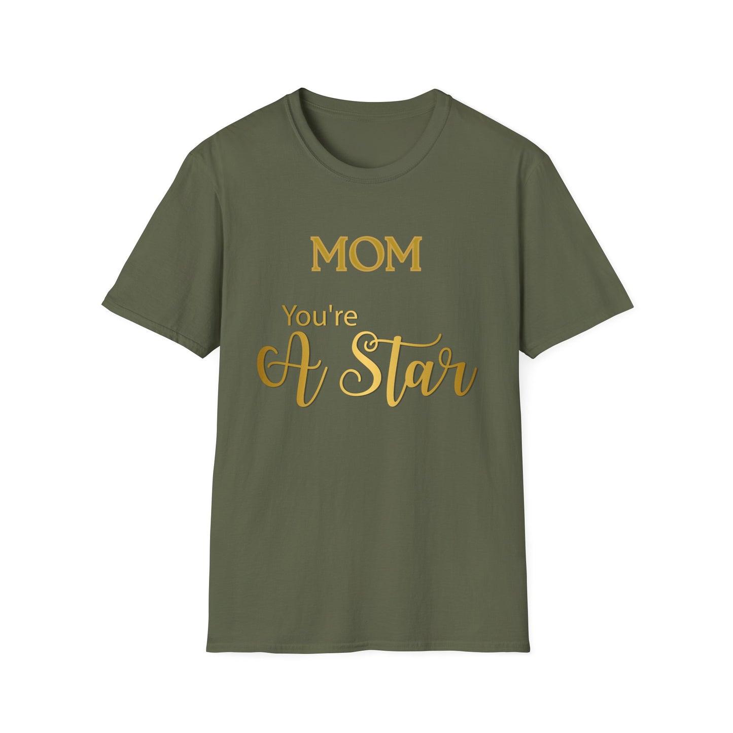 Mom You’re A Star T-Shirt