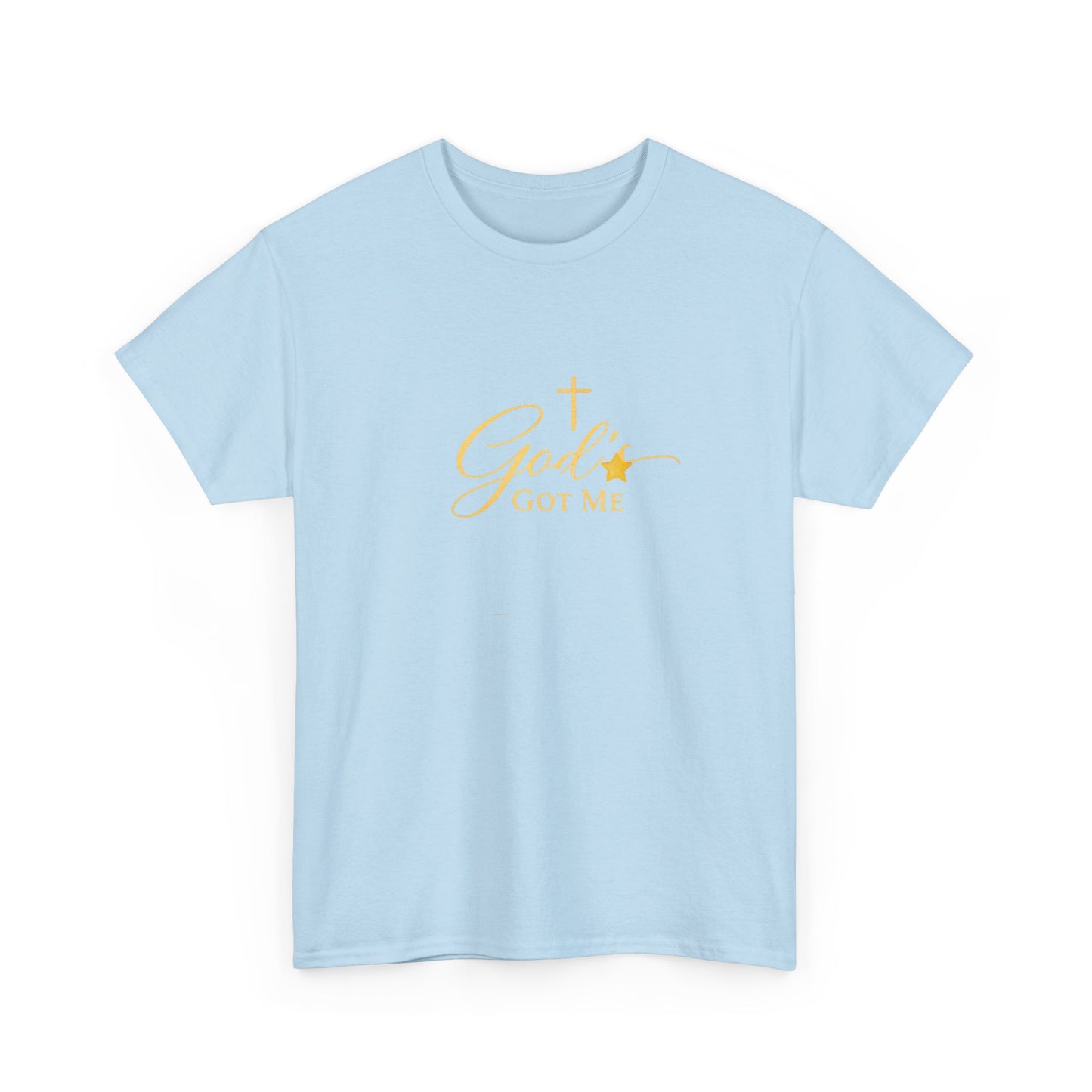 God's Got Me T-Shirt — Inspirational Christian Faith Tee