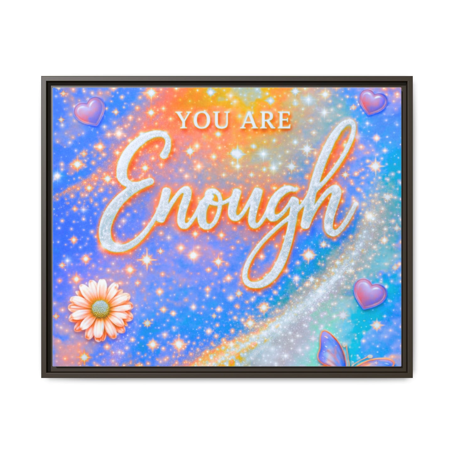 You Are Enough Framed Canvas Print — Inspirational Wall Art (Multicolor)