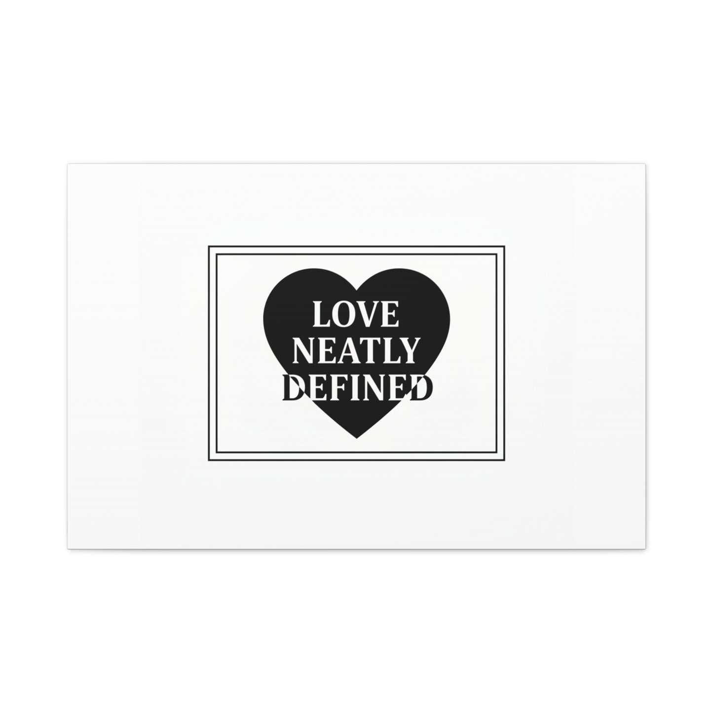 Love Neatly Defined Canvas, editorial black and white love print | elegant typography poster