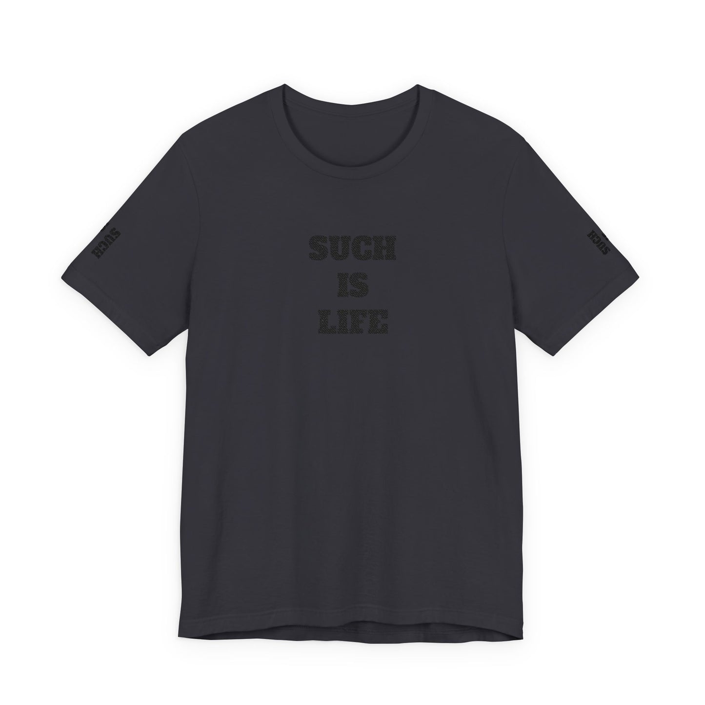 Such Is Life tee | Minimalist typographic shirt, black text on white