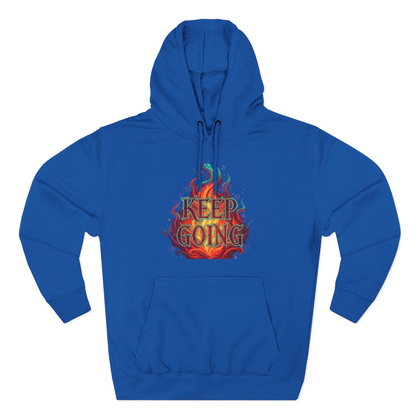 Keep Going No Excuses Hoodie | Motivational Flame Design