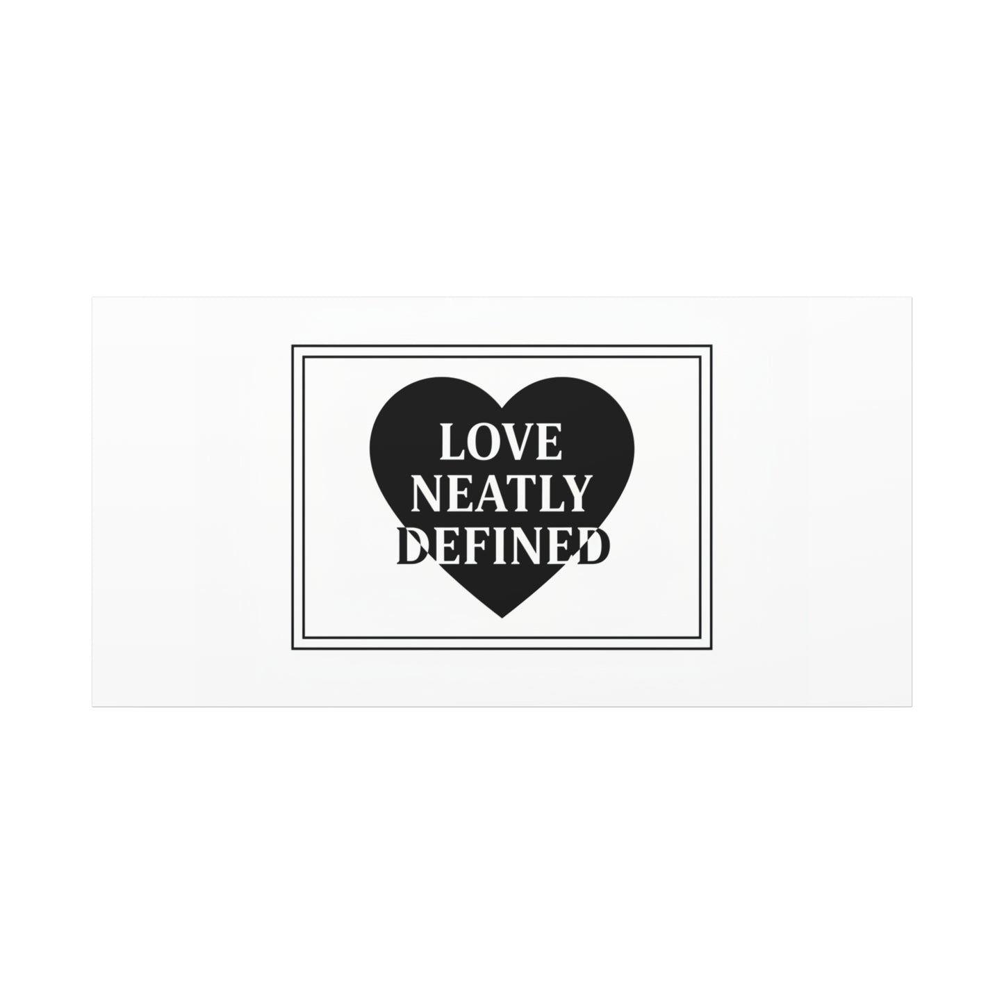 Love Neatly Defined Canvas, editorial black and white love print | elegant typography poster