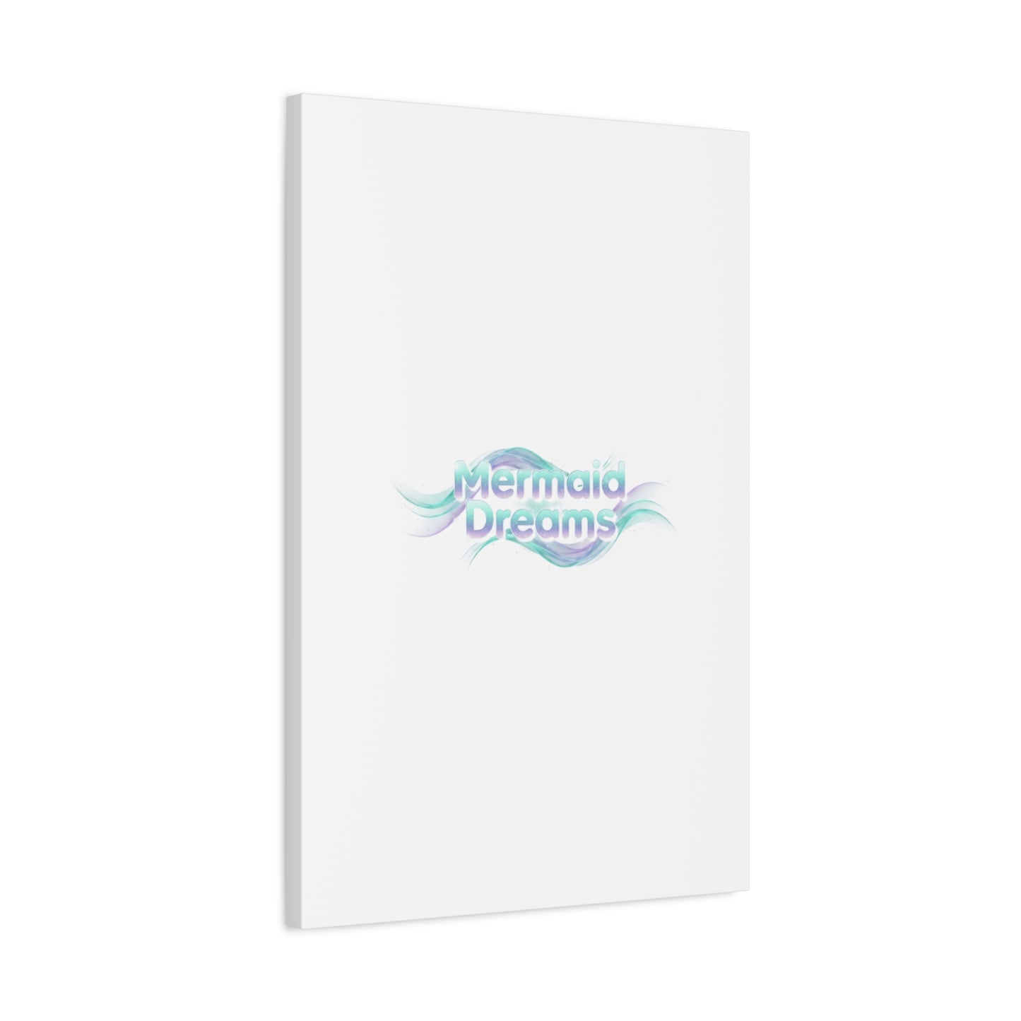 Mermaid Dreams Matte Canvas | iridescent text, pearly word accent