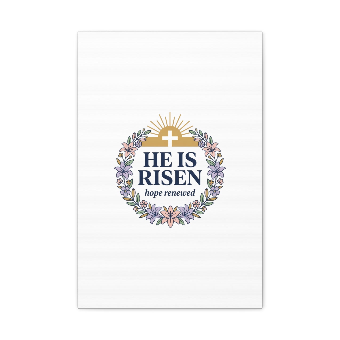 He Is Risen Canvas | Christian Easter Wall Art, Resurrection Scripture