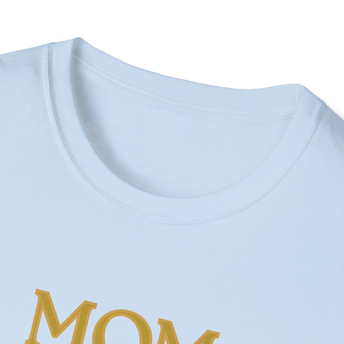 Mom You’re A Star T-Shirt