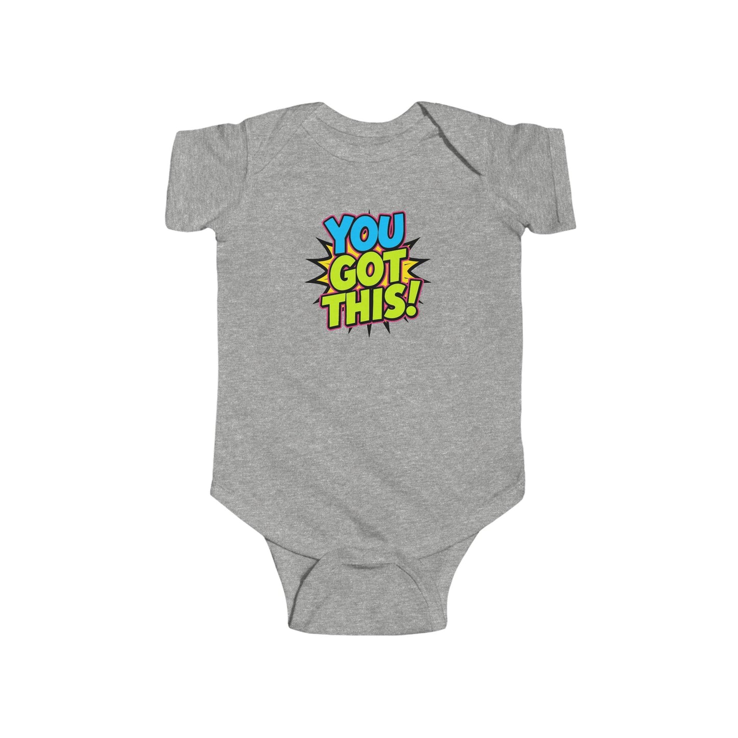 Infant Bodysuit - "You Got This!" Cute Pop Art Baby Onesie