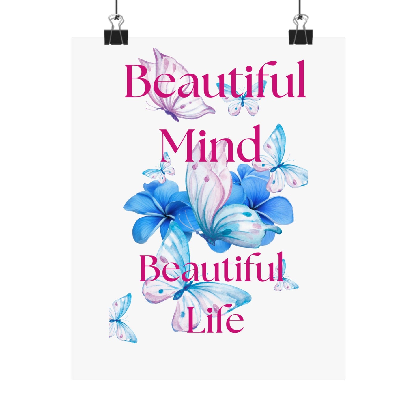 "Beautiful Mind Beautiful Life" Floral Butterfly Wall Art