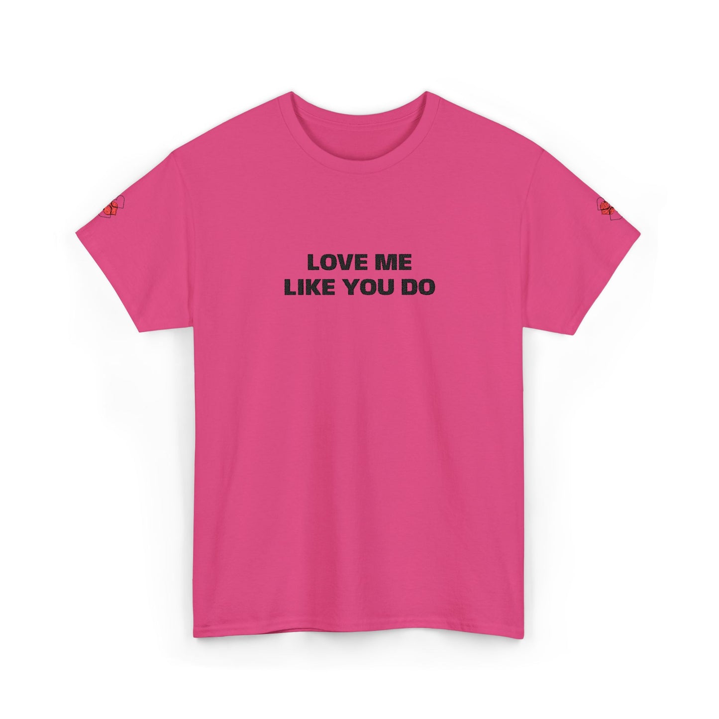 Love Me  T-Shirt  Graphic Tee