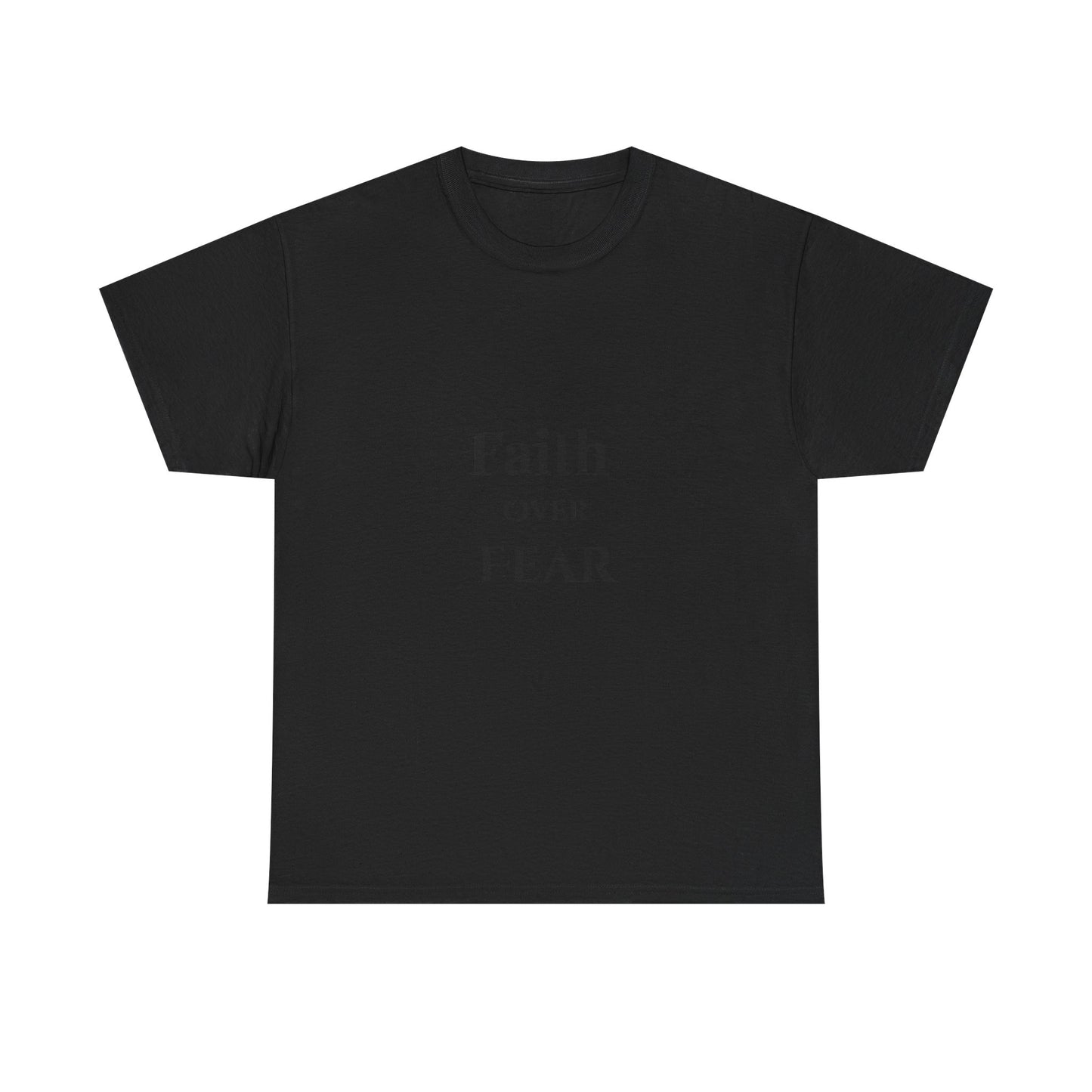 Faith Over Fear T-Shirt — Inspirational  Tee