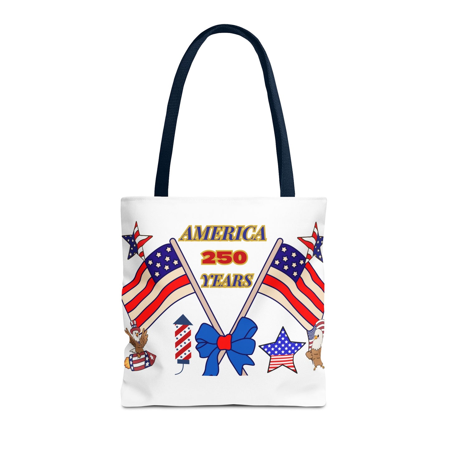 America 250 Years Flag Crossed Flags Patriotic Tote Bag | Independence Day