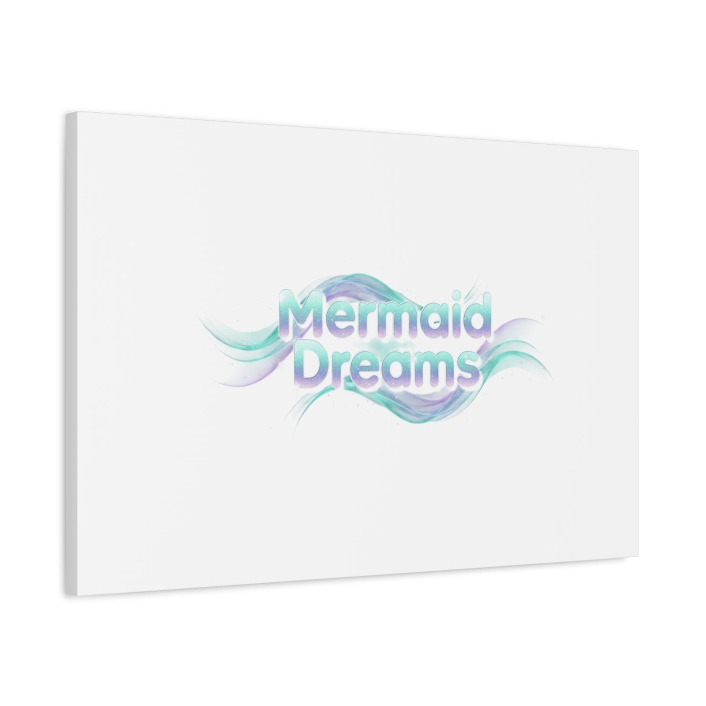 Mermaid Dreams Matte Canvas | iridescent text, pearly word accent