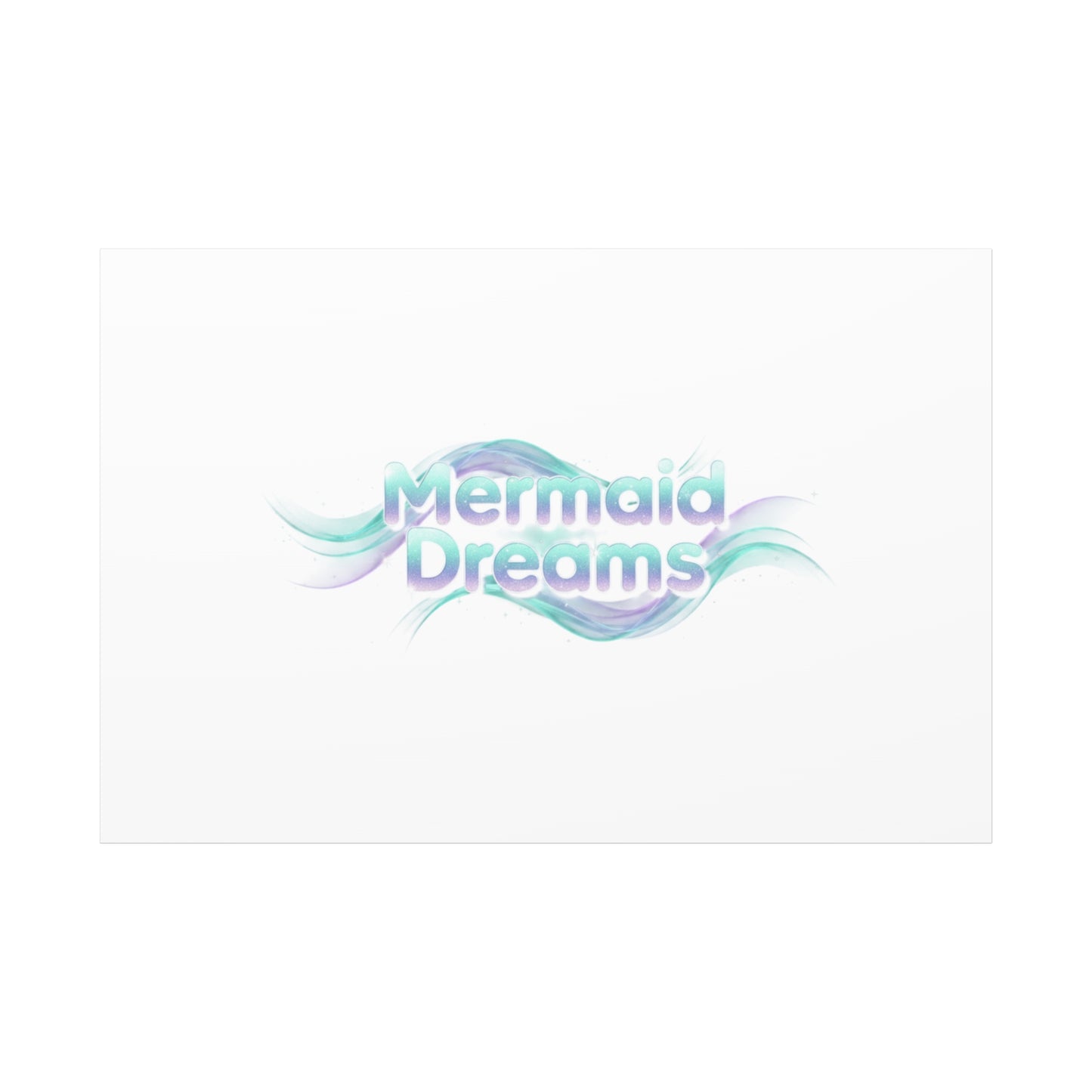 Mermaid Dreams Matte Canvas | iridescent text, pearly word accent