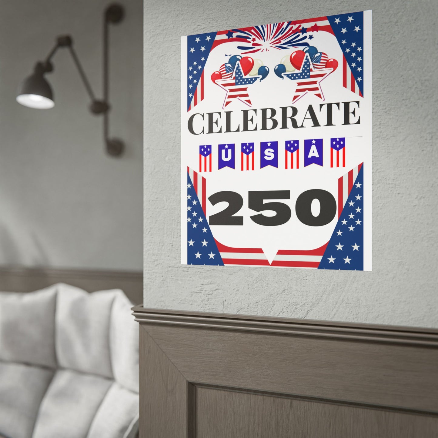 Celebrate USA 250 Rolled Poster | Patriotic Fourth of July Decor