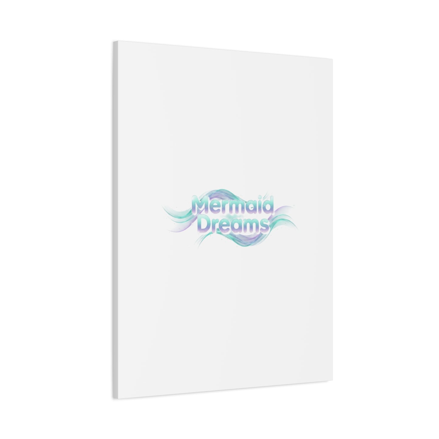 Mermaid Dreams Matte Canvas | iridescent text, pearly word accent