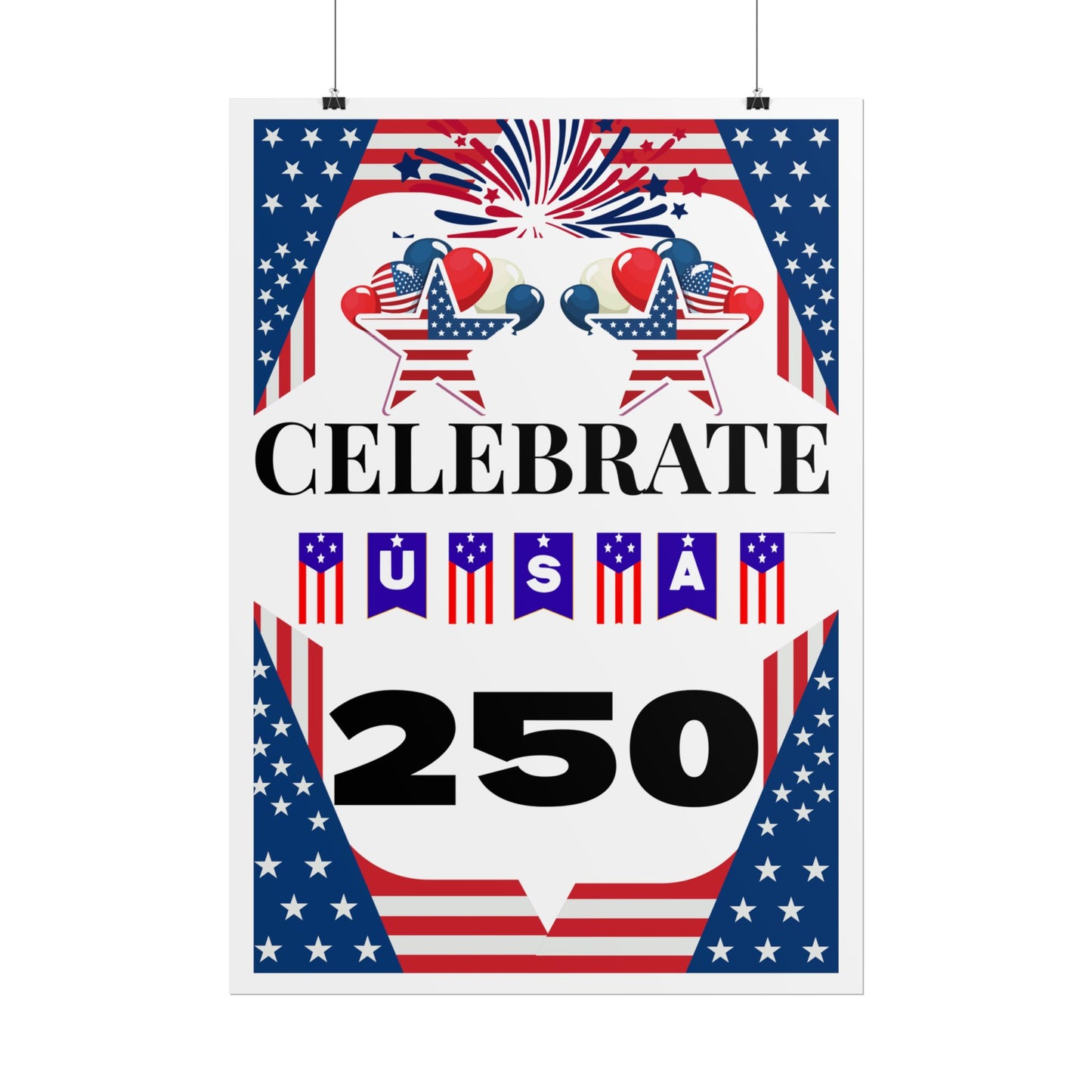 Celebrate USA 250 Rolled Poster | Patriotic Fourth of July Decor