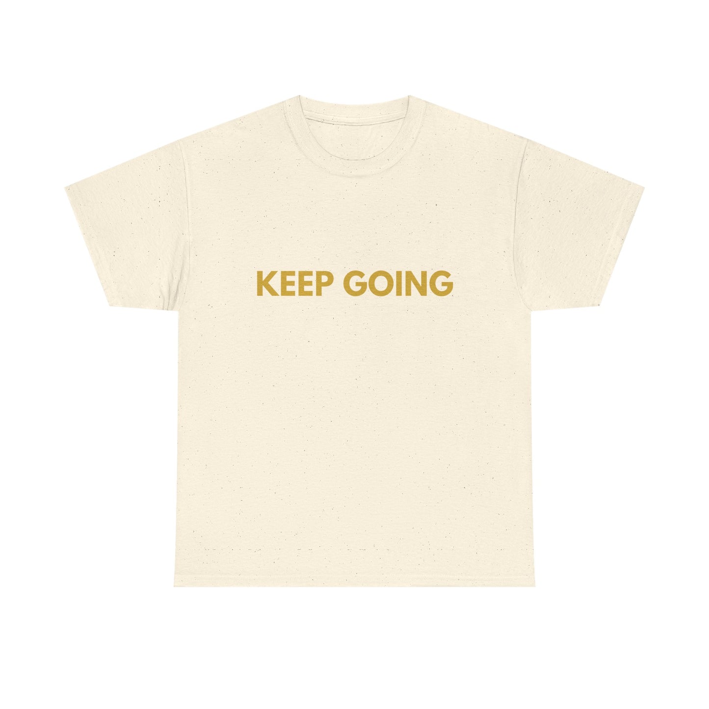 Keep Going Tee — Minimalist Motivational Graphic T‑Shirt