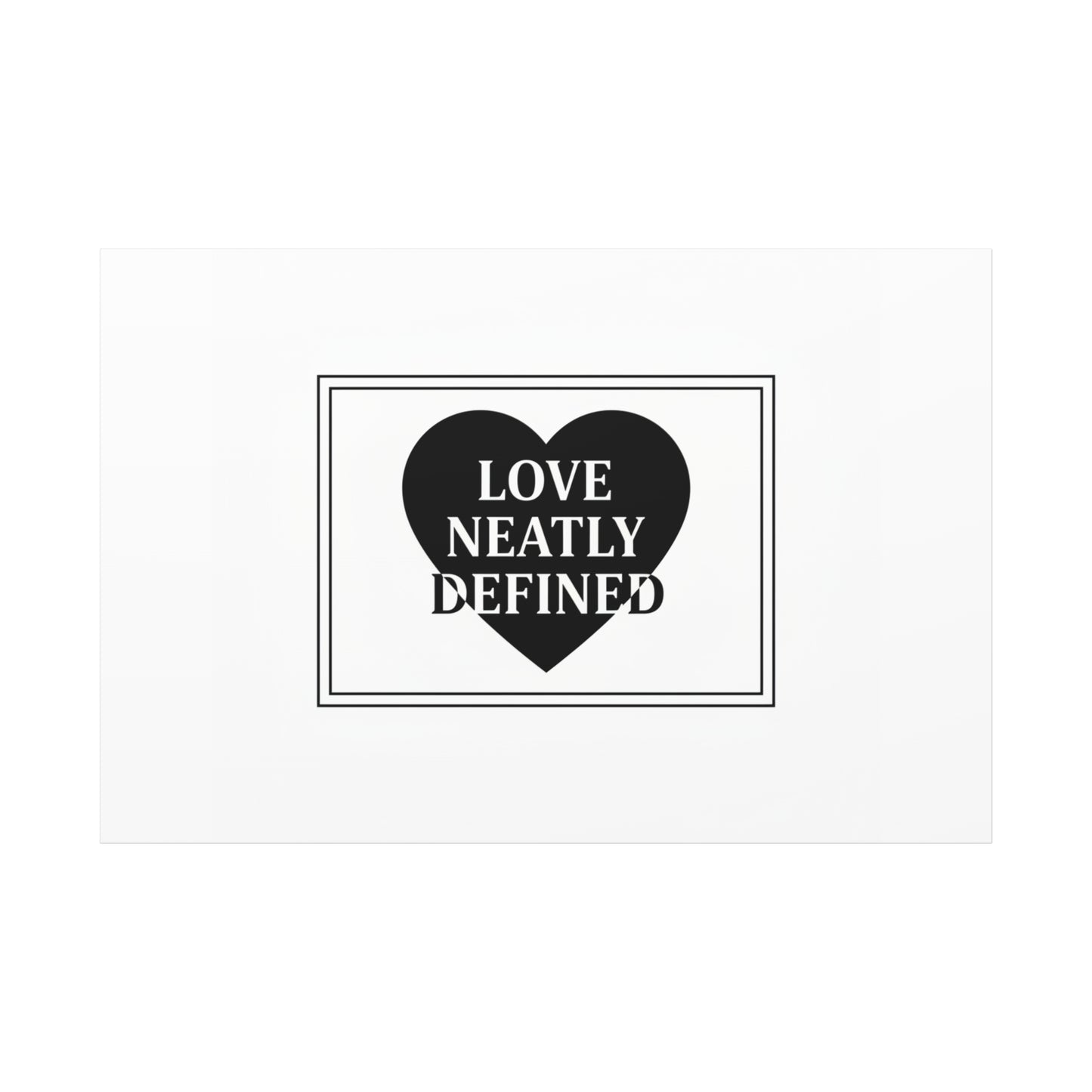 Love Neatly Defined Canvas, editorial black and white love print | elegant typography poster