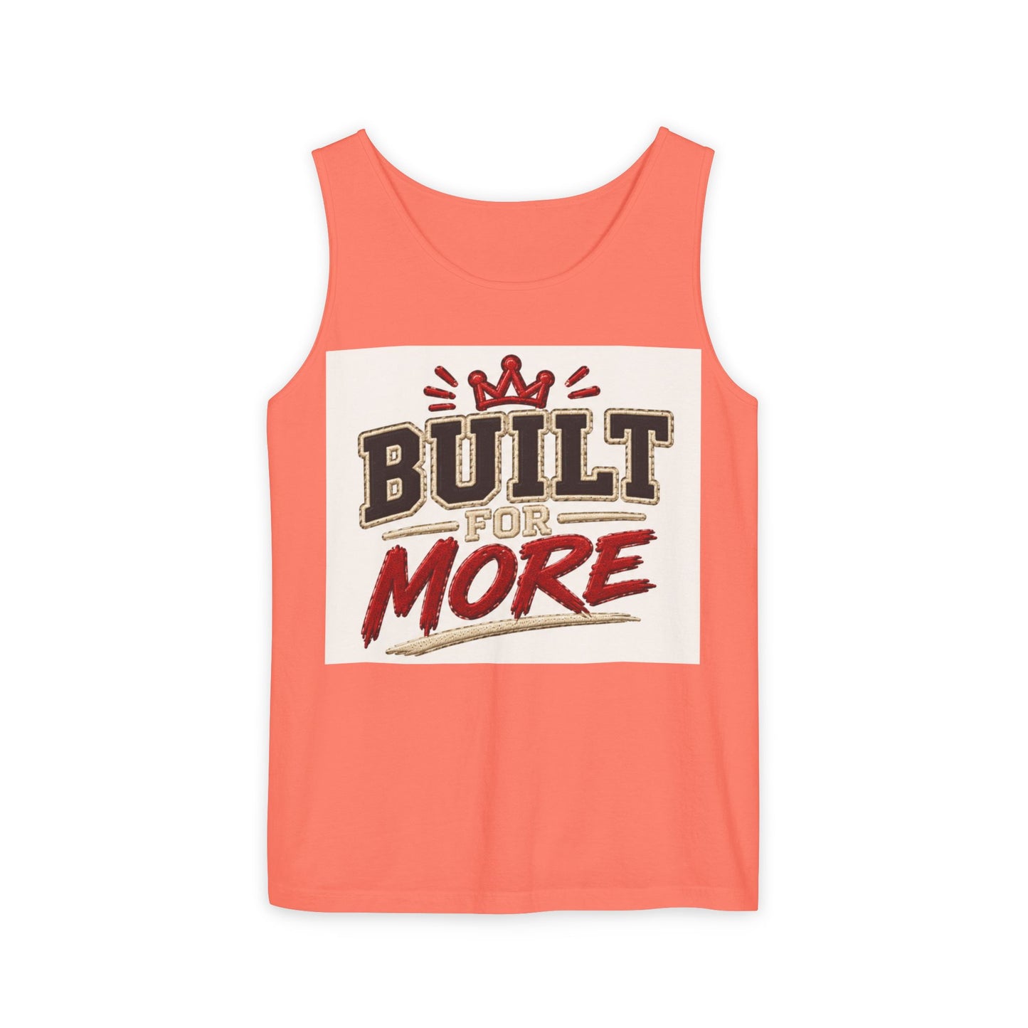 Built for More Tank Top | Motivational Typography, Crown Graphic