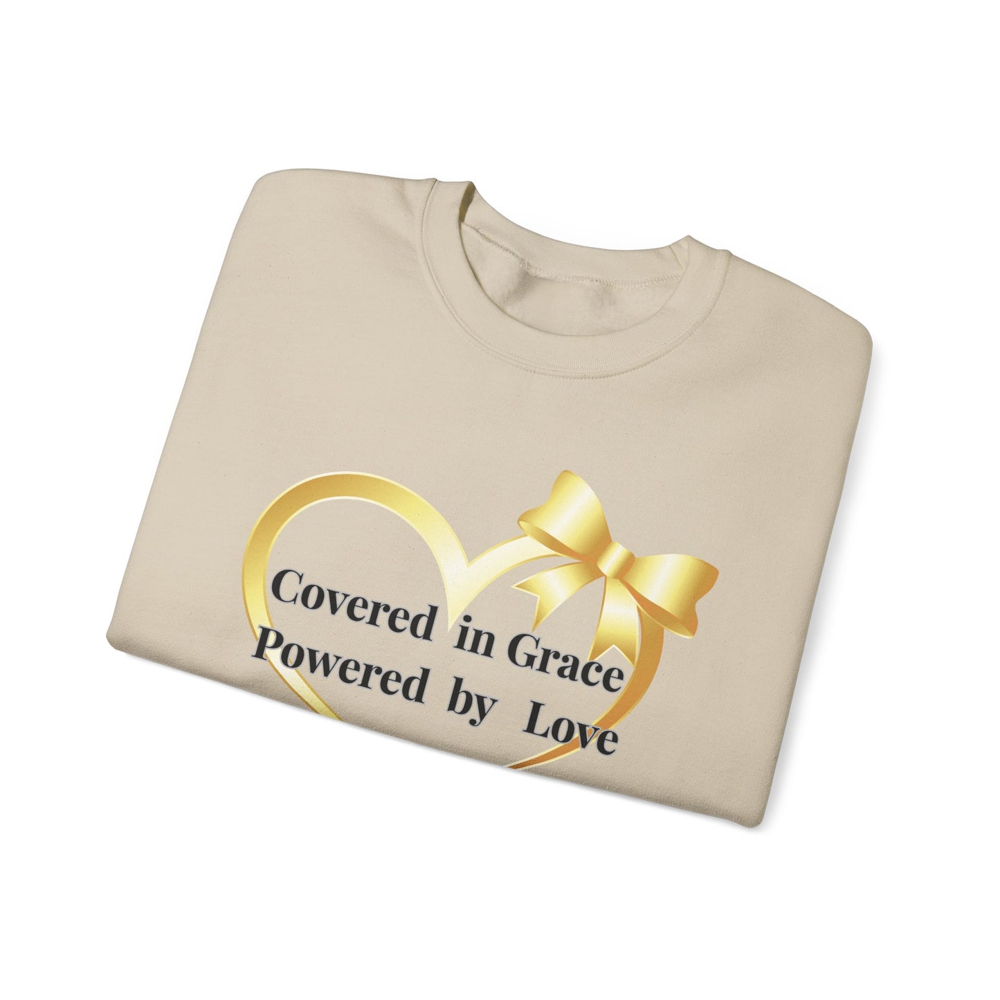 Crewneck Sweatshirt — "Covered in Grace Powered by Love" Gold Heart Design