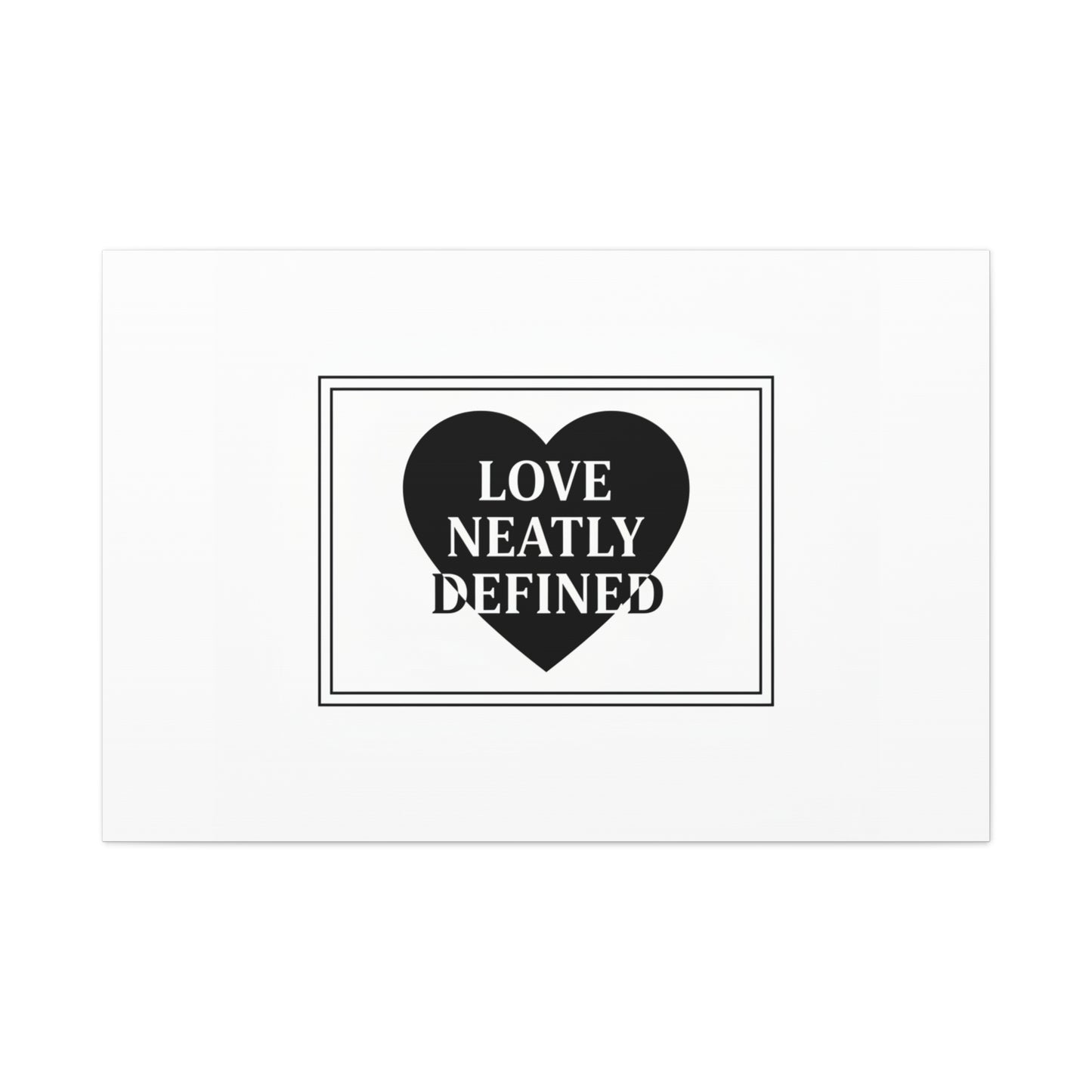 Love Neatly Defined Canvas, editorial black and white love print | elegant typography poster