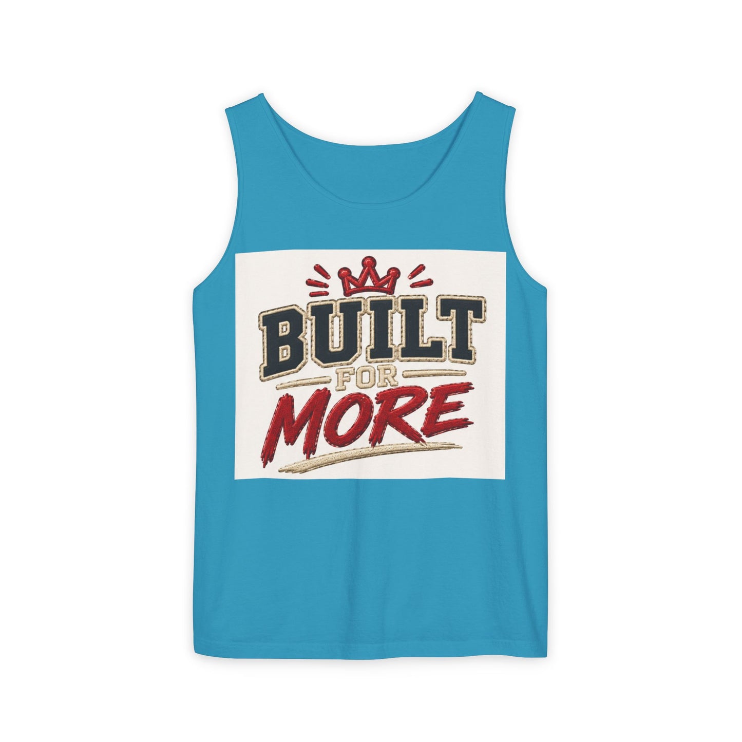 Built for More Tank Top | Motivational Typography, Crown Graphic