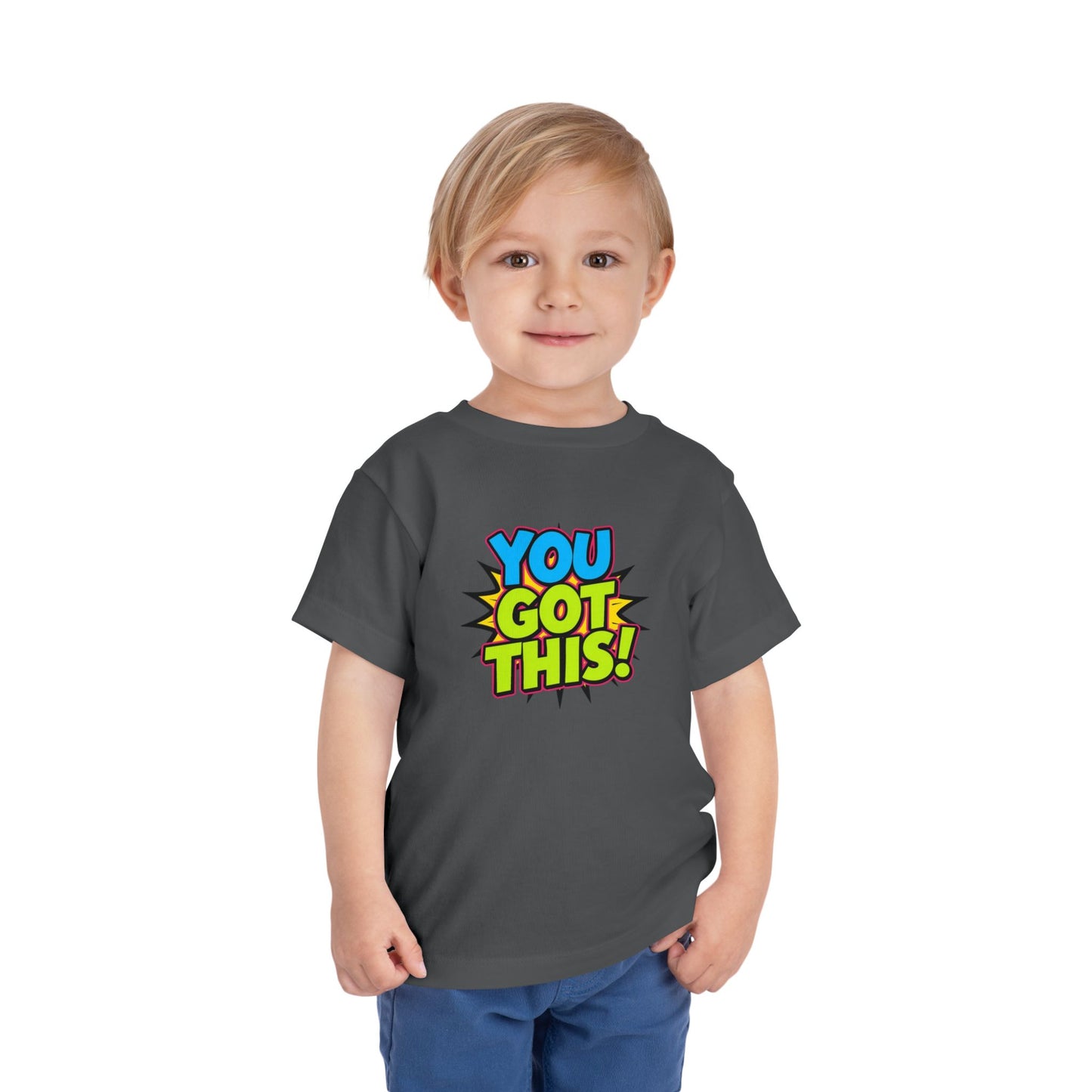 You Got This! Toddler Tee — Colorful Motivational Graphic Shirt