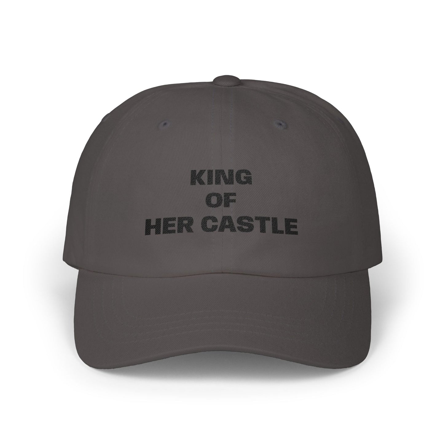 Dad Cap — "King of My Castle" Embroidered Baseball Hat