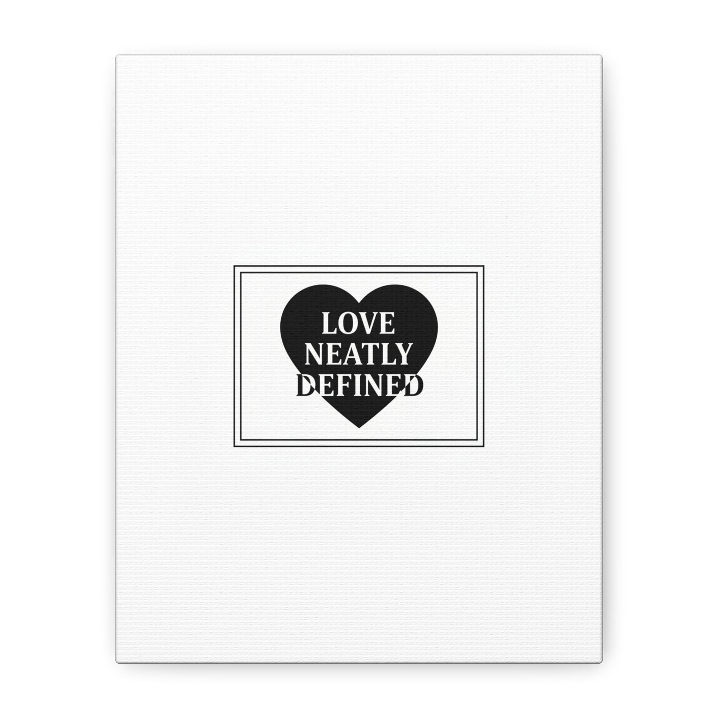 Love Neatly Defined Canvas, editorial black and white love print | elegant typography poster