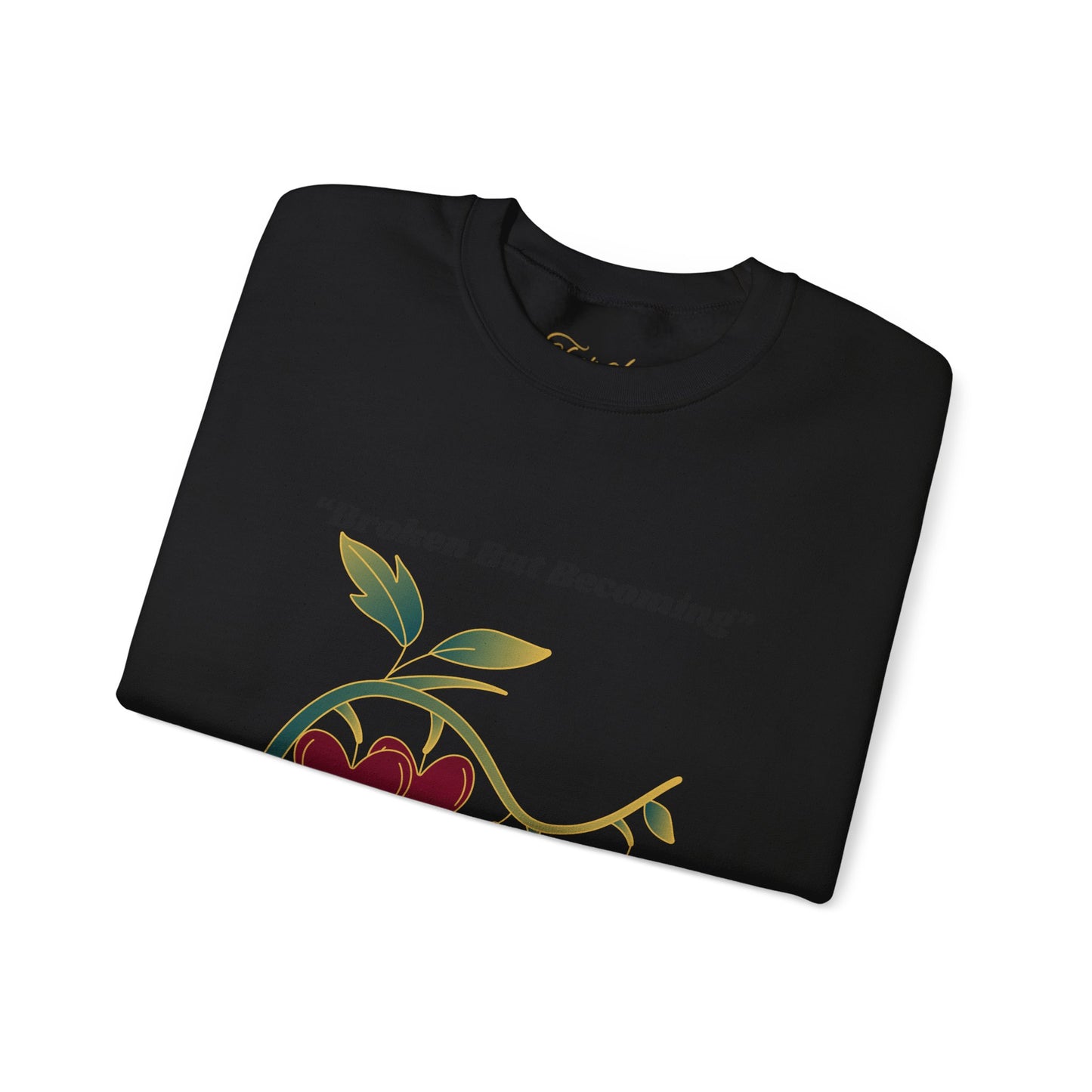 Ladies Pullover Sweatshirt Broken But Becoming