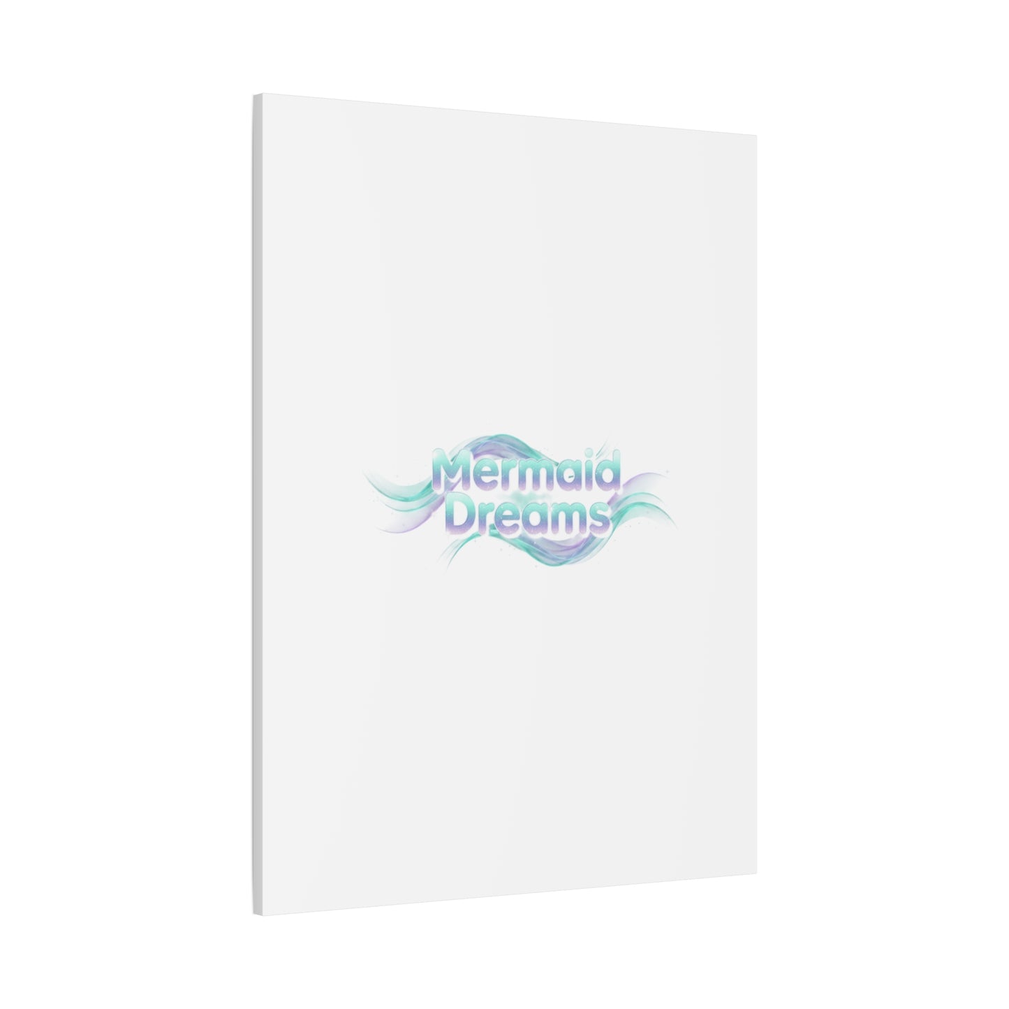 Mermaid Dreams Matte Canvas | iridescent text, pearly word accent