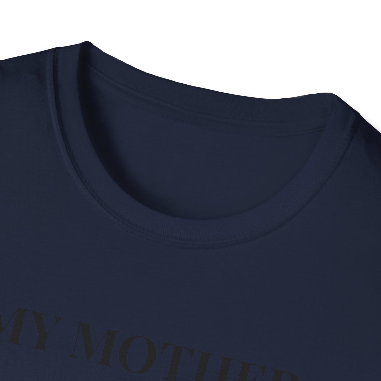 My Mother Floral T-Shirt — Elegant Rose Tribute Tee for Mother’s Day