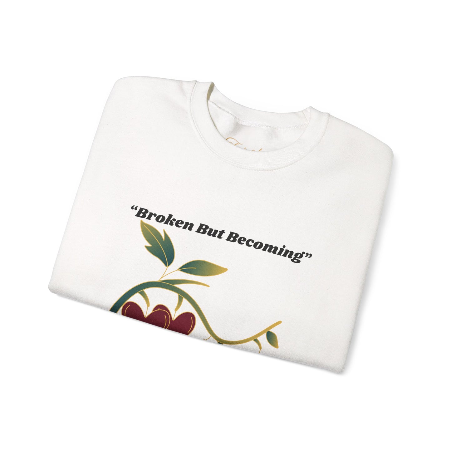 Ladies Pullover Sweatshirt Broken But Becoming
