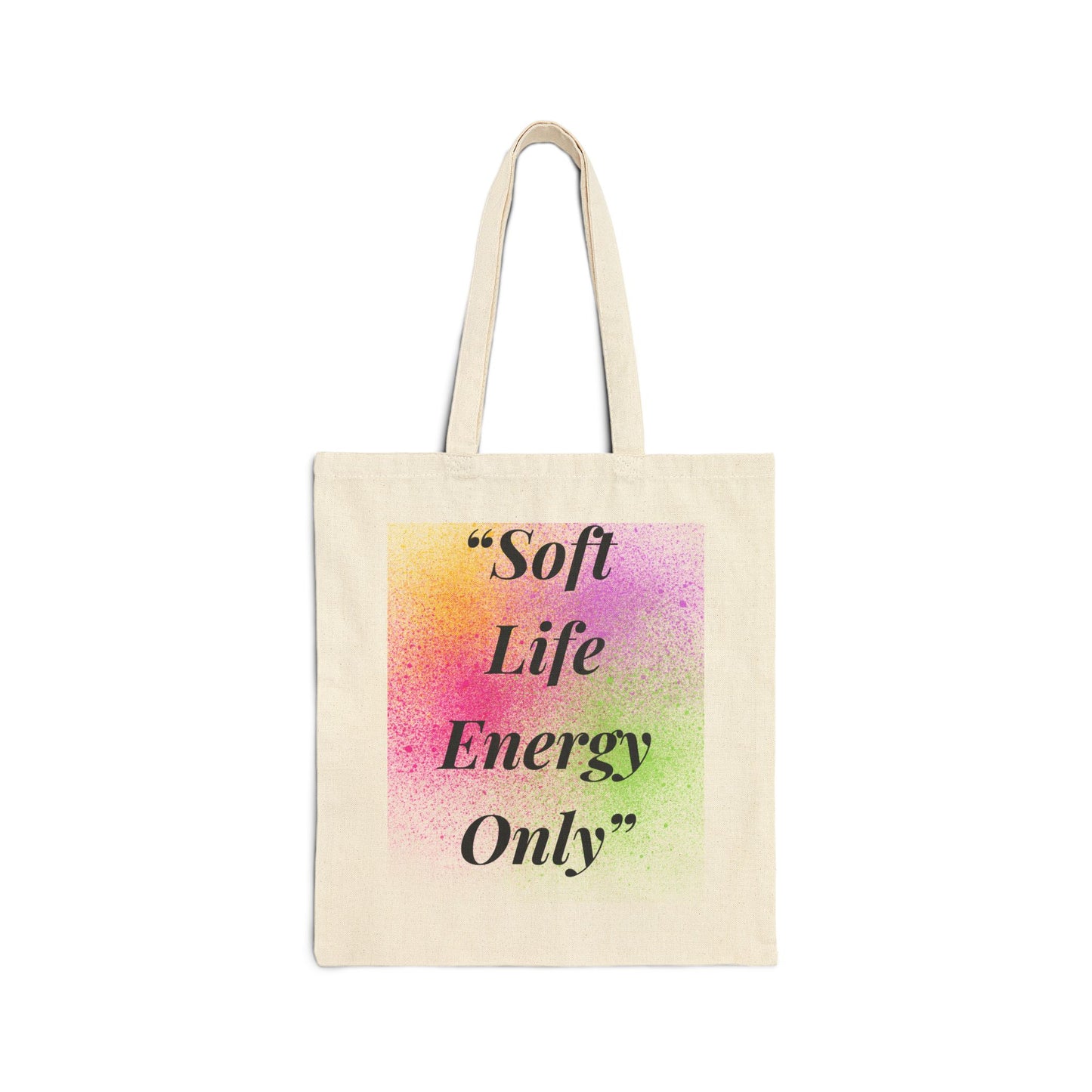 Tote Bag — “Soft Life Energy Only” Pastel Tie-Dye Canvas Tote