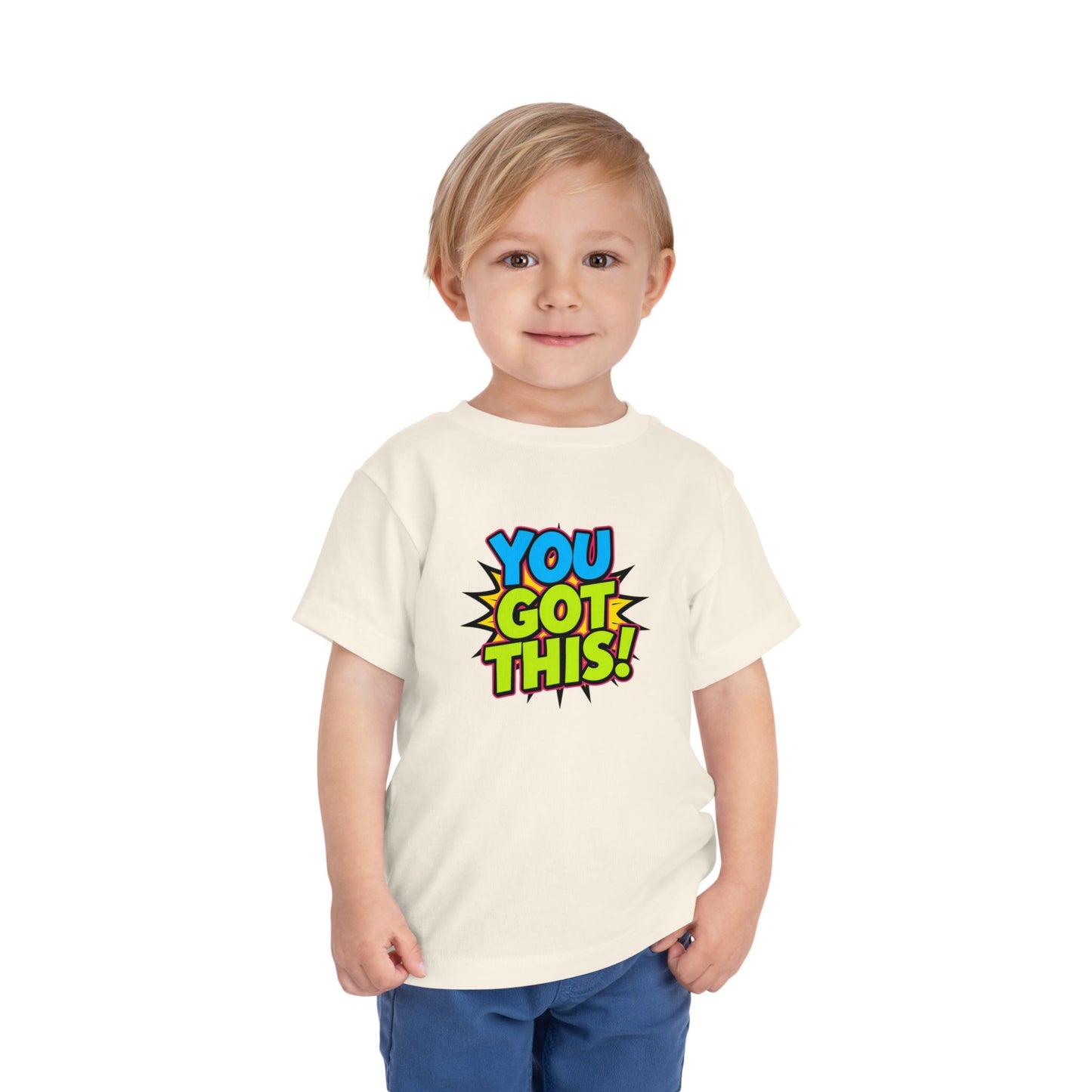 You Got This! Toddler Tee — Colorful Motivational Graphic Shirt