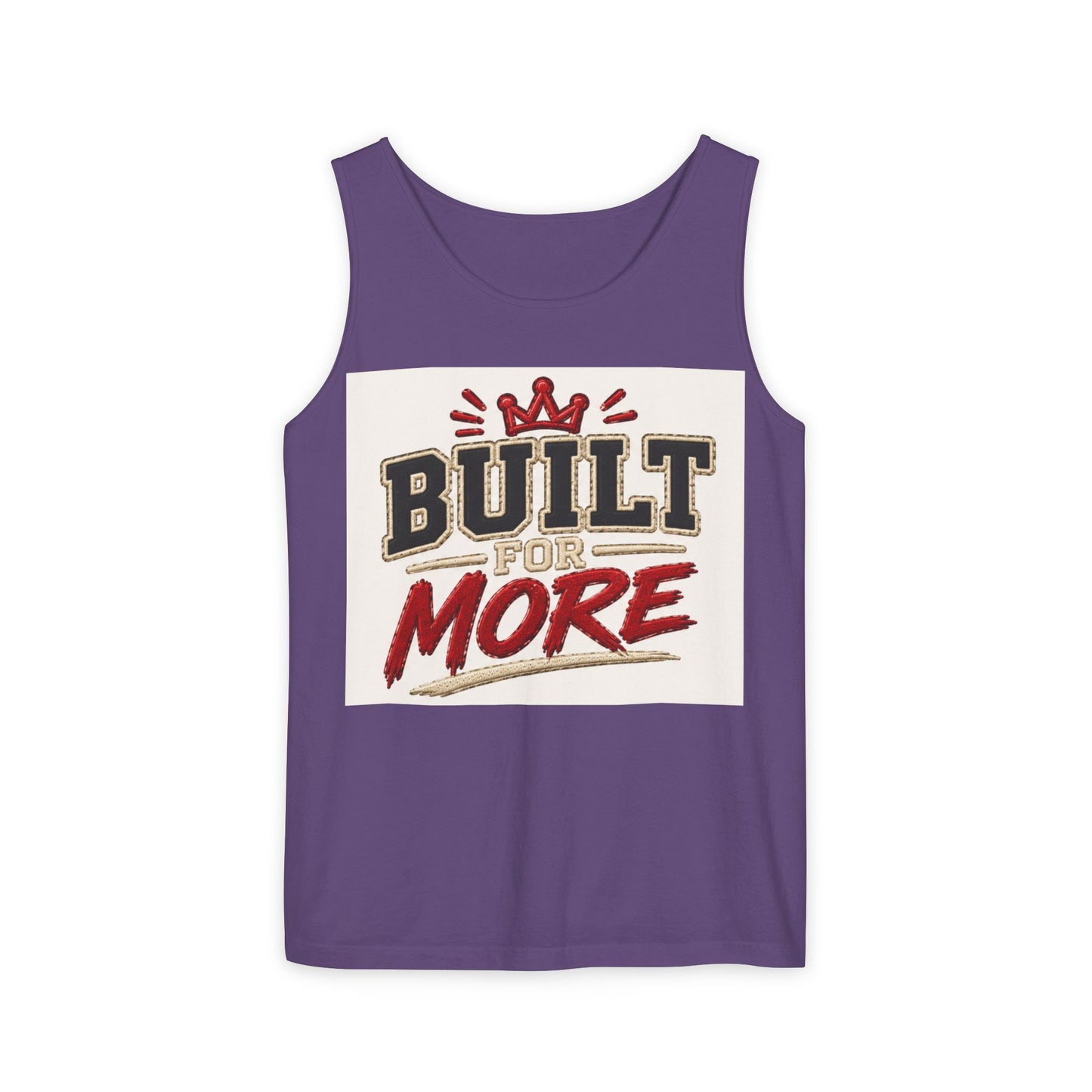 Built for More Tank Top | Motivational Typography, Crown Graphic