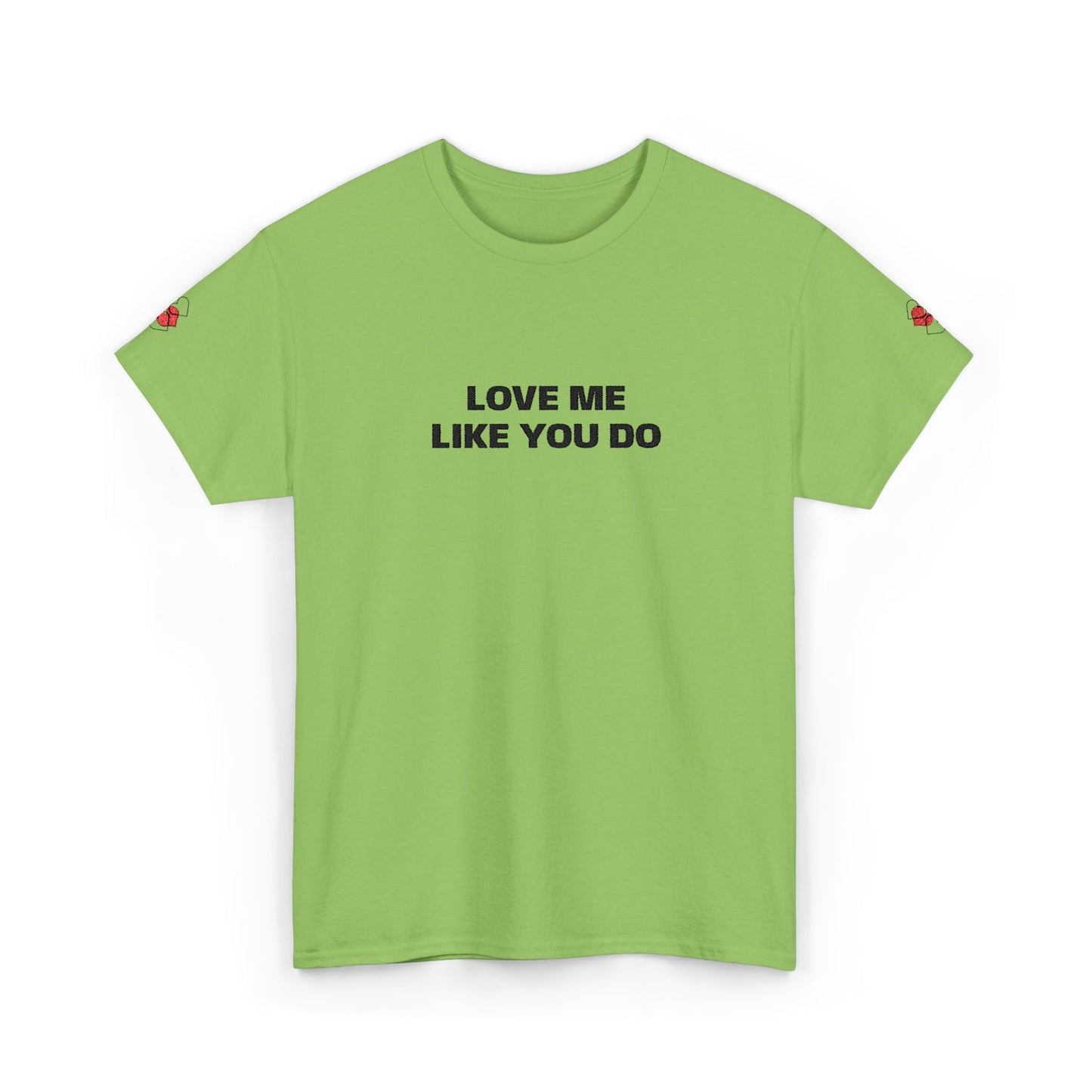 Love Me  T-Shirt  Graphic Tee