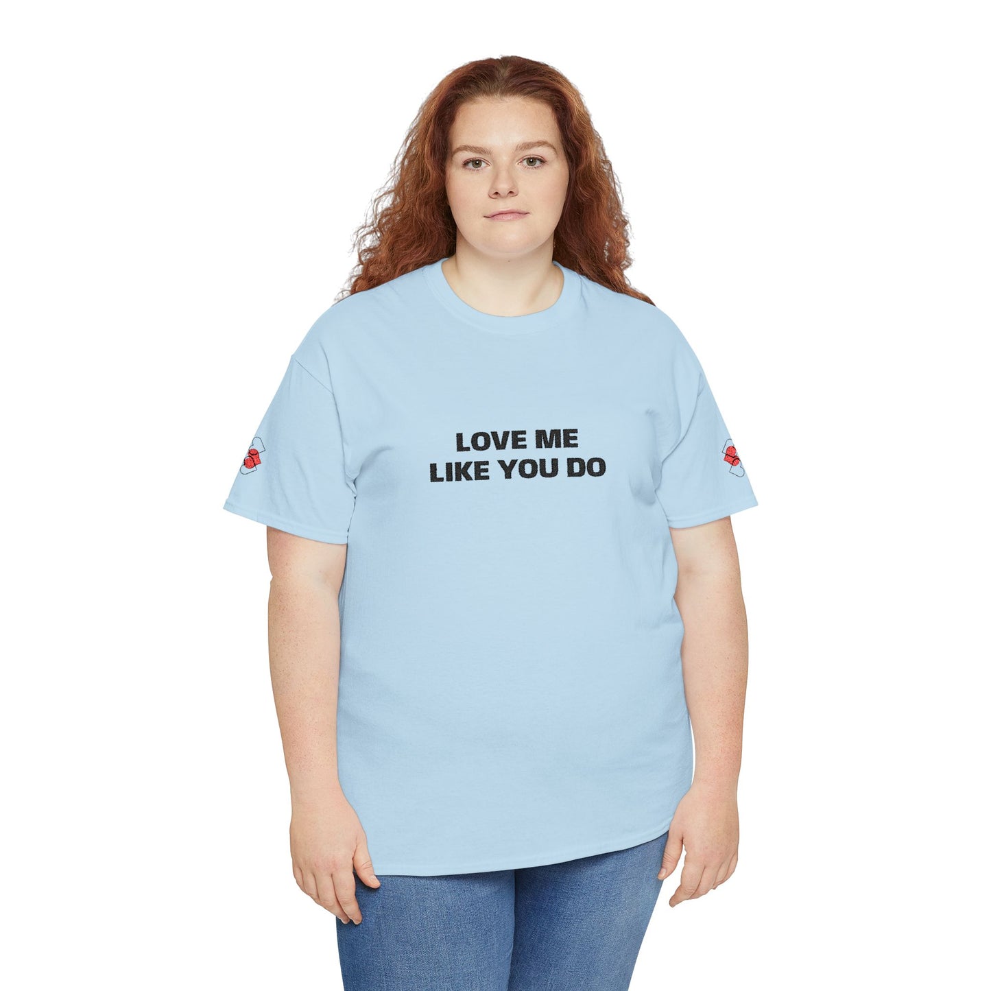 Love Me  T-Shirt  Graphic Tee