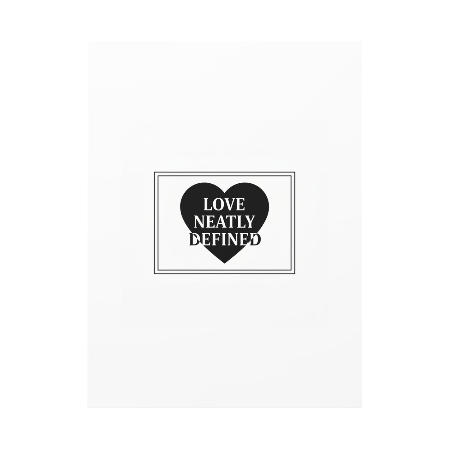 Love Neatly Defined Canvas, editorial black and white love print | elegant typography poster