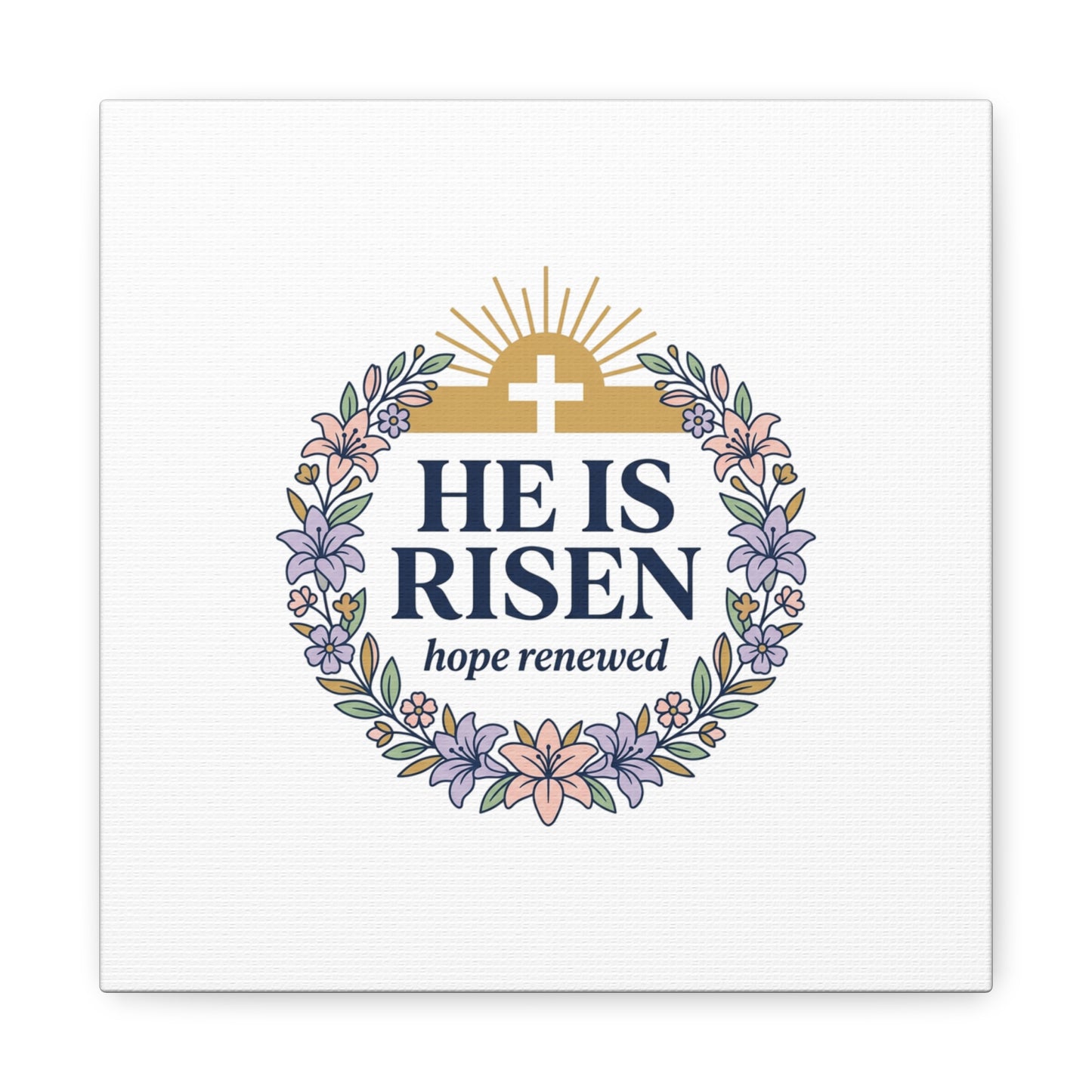 He Is Risen Canvas | Christian Easter Wall Art, Resurrection Scripture